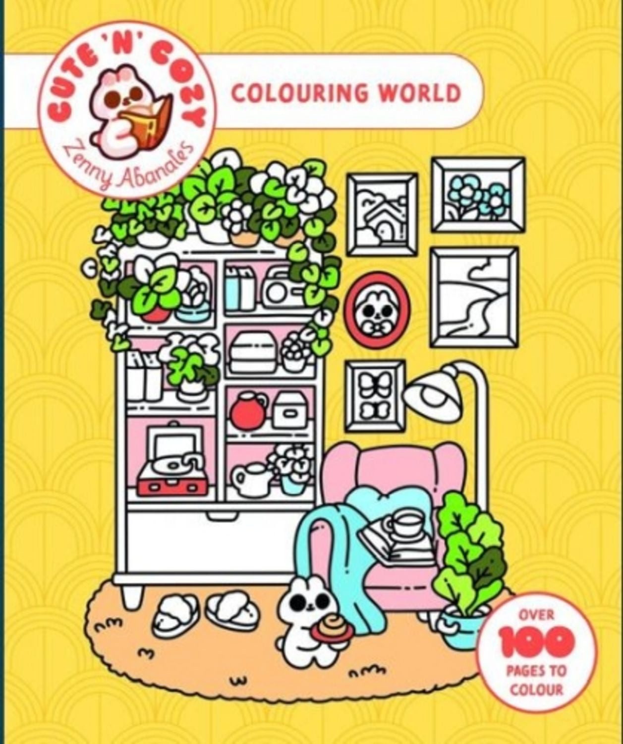 Cute 'n' Cozy Colouring World / Zenny Abanales