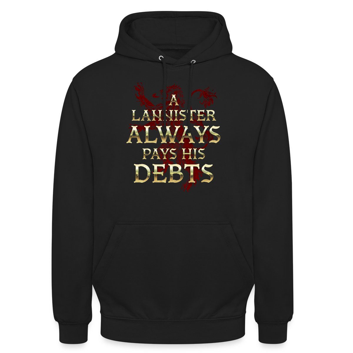 Hoodie Game Of Thrones A Lannister Always Pays His Debts Unisex Hoodie