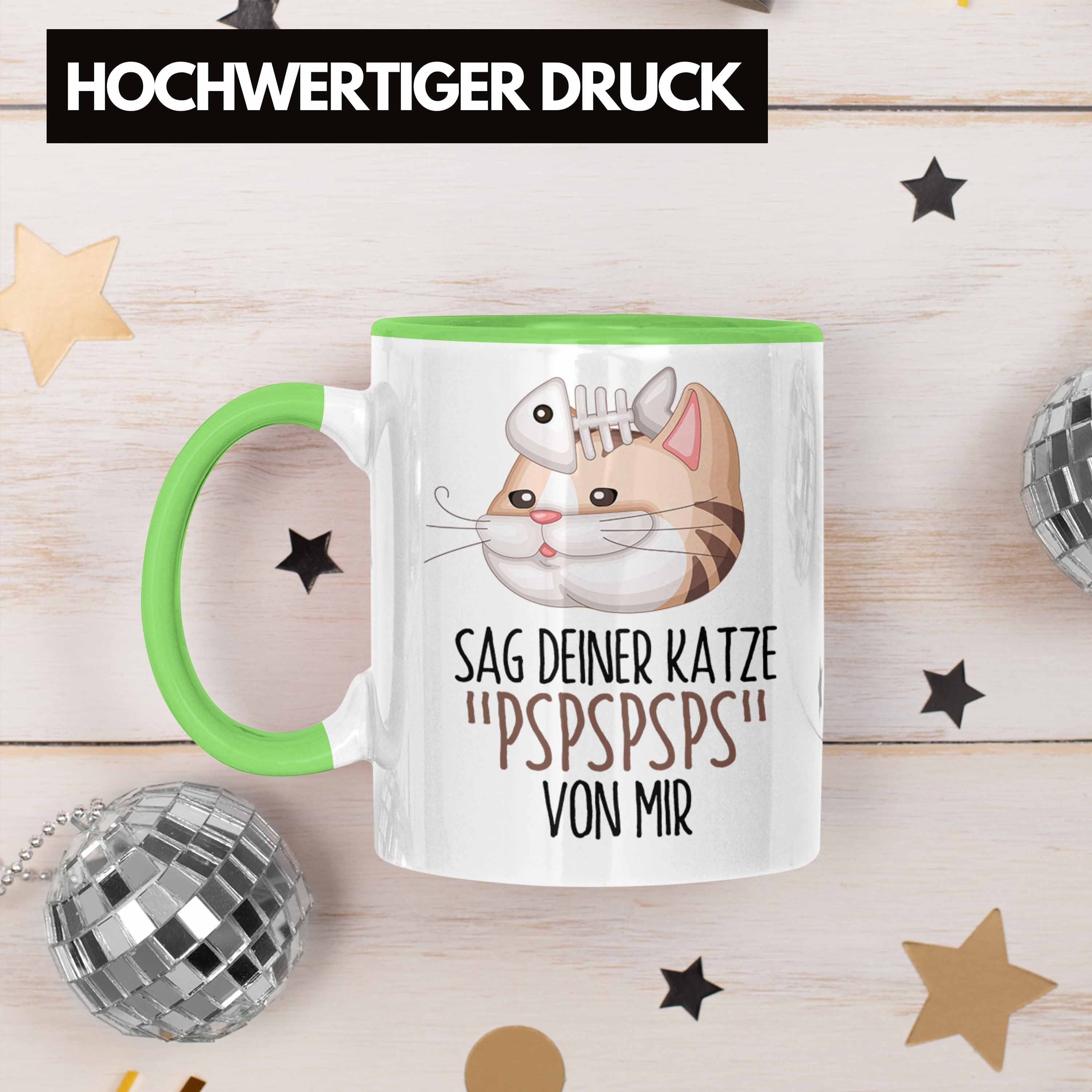 Deiner Von Katzen-Besitz für Mir Tasse Pspspsps Geschenkidee Sag Tasse Grün Trendation Katze