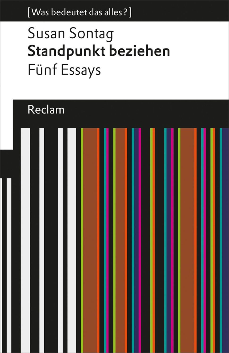 Standpunkt beziehen / Susan Sontag