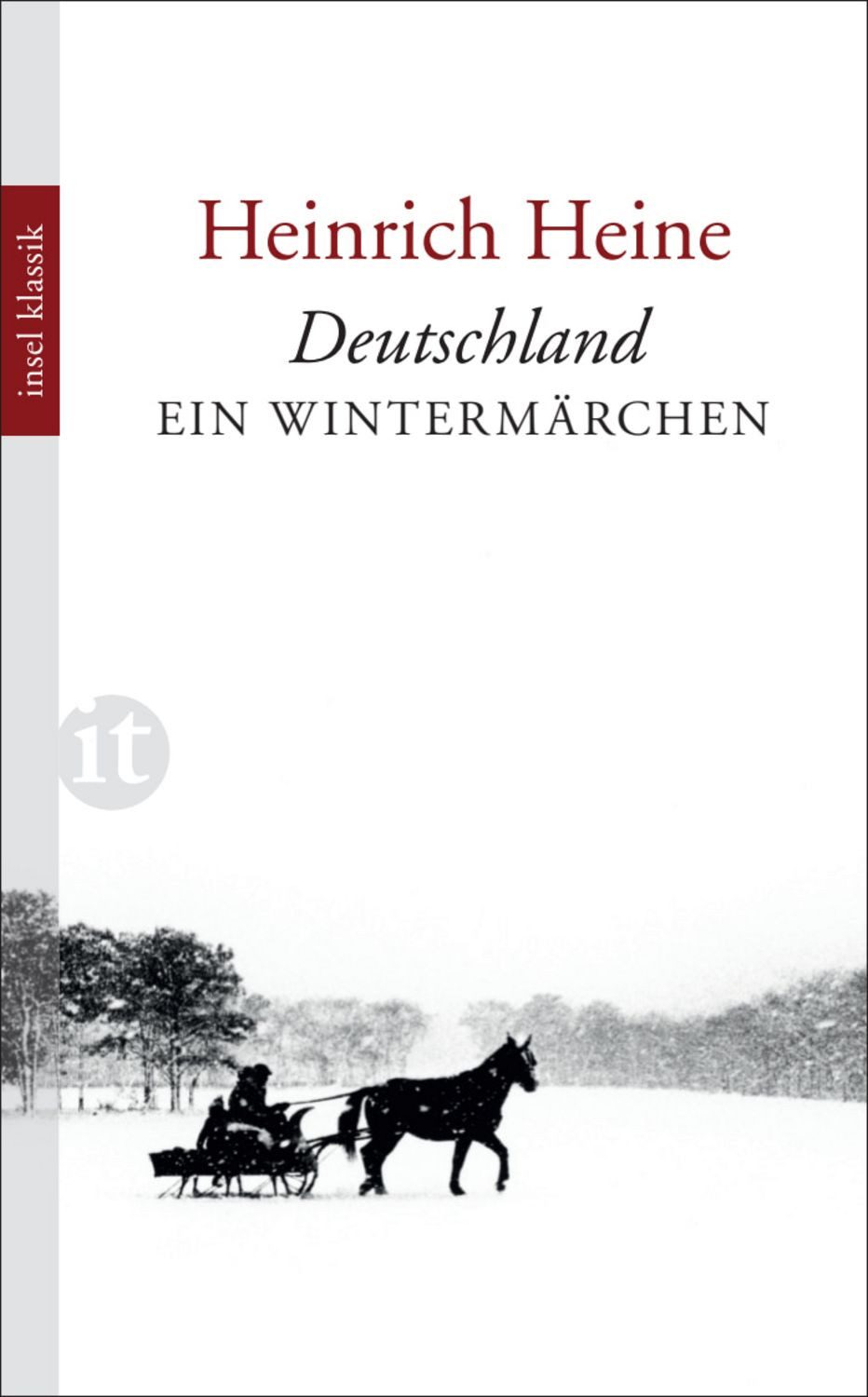 Deutschland. Ein Wintermärchen / Heinrich Heine