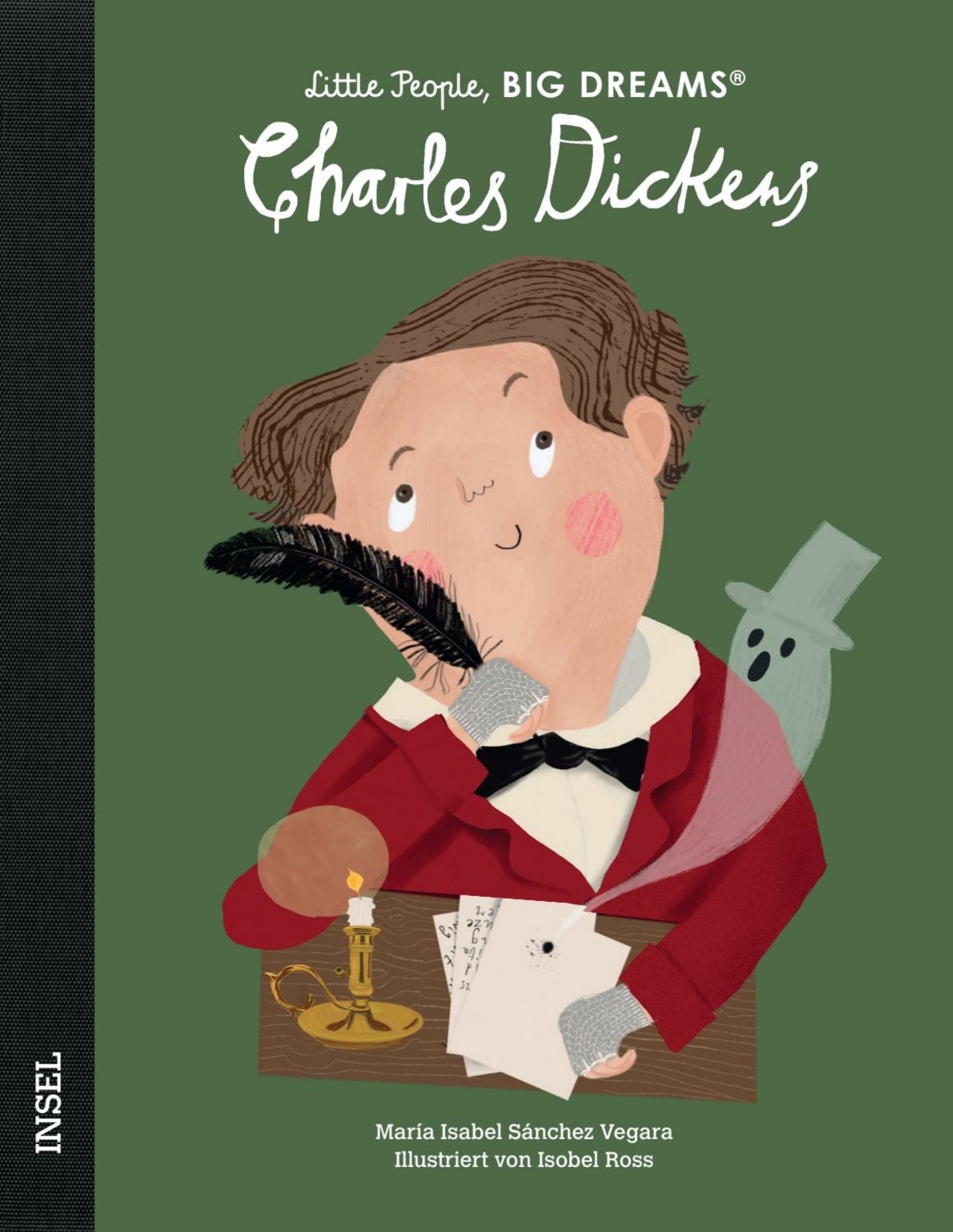 Charles Dickens – Little People, BIG DREAMS (Deutsche Ausgabe) / María Isabel Sánchez Vegara