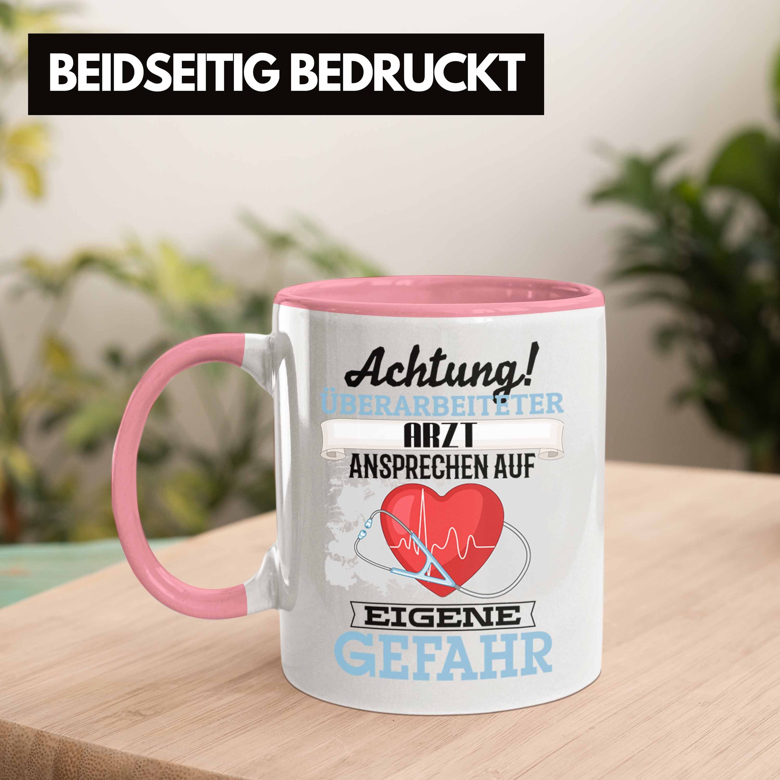 Trendation Tasse Arzt Kaffeebecher Arzt Lustiger Geschenk Tasse Rosa Spruch Geschenkidee für