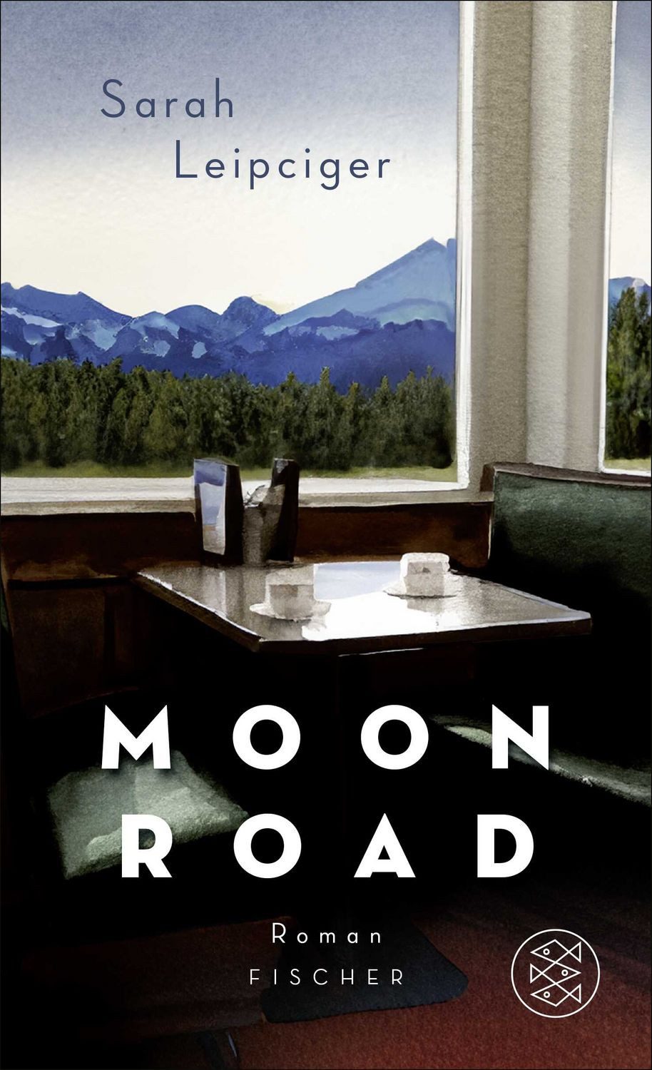 Moon Road / Sarah Leipciger