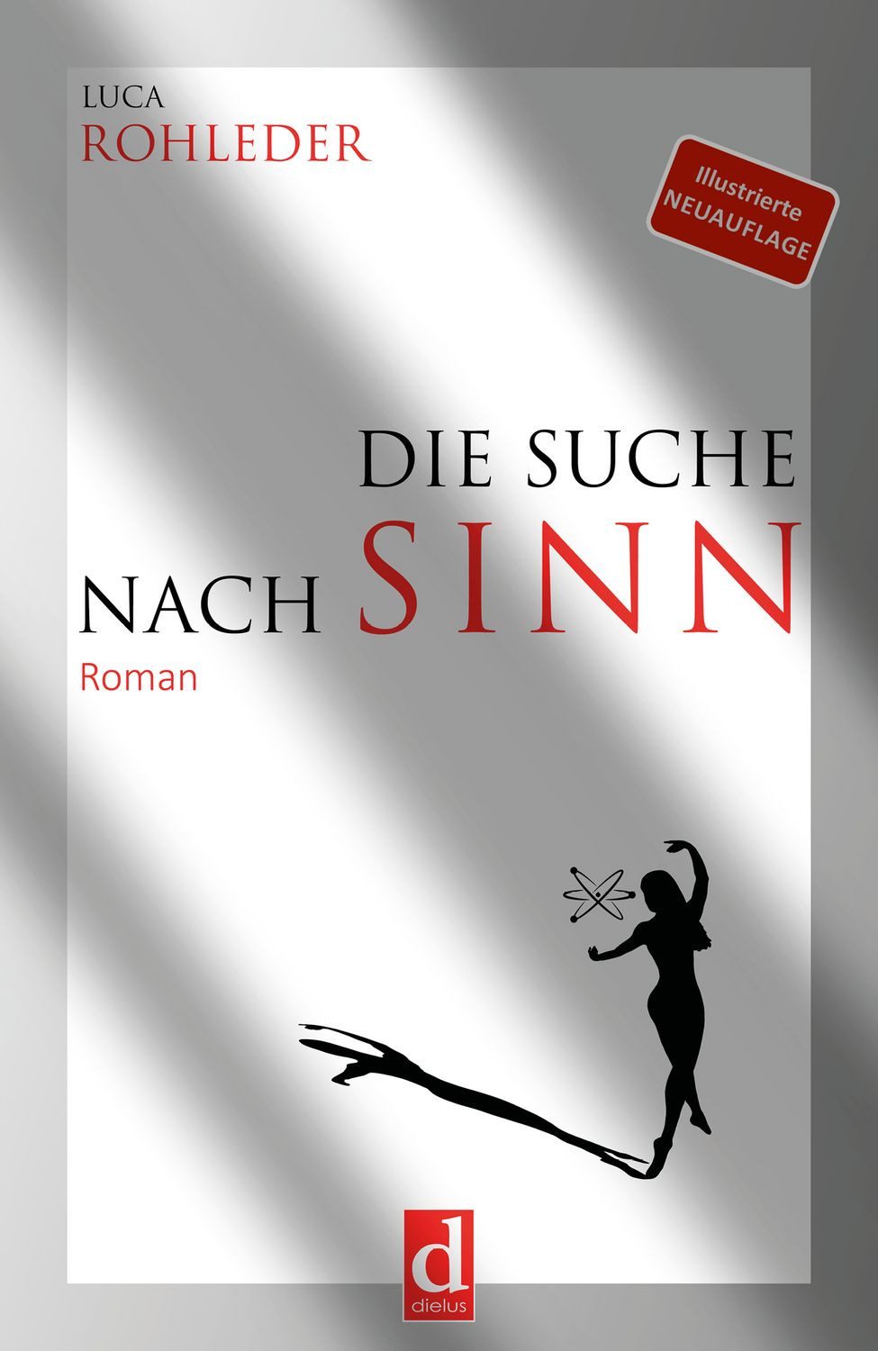 Die Suche nach Sinn / Luca Rohleder
