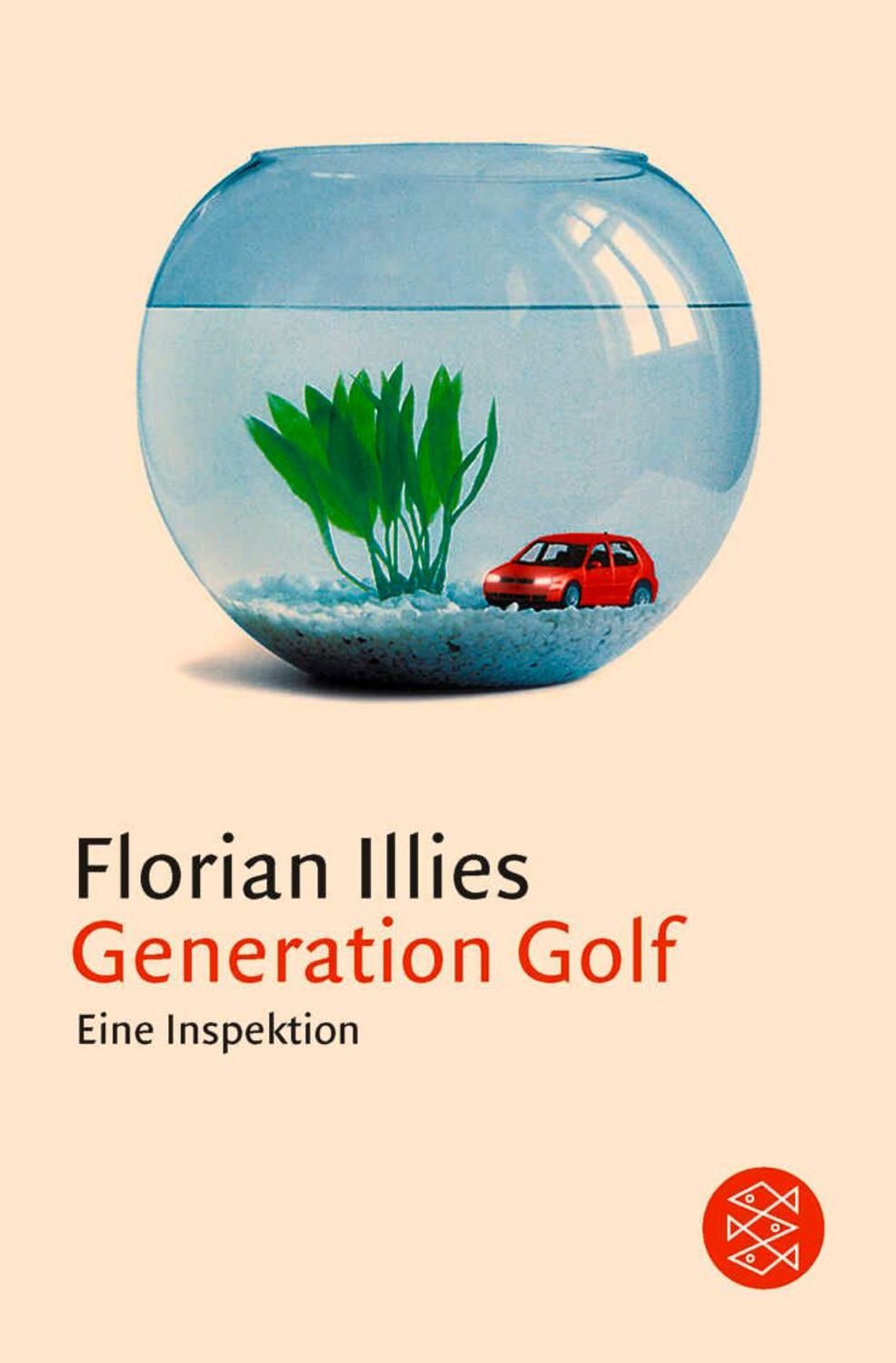 Generation Golf / Florian Illies