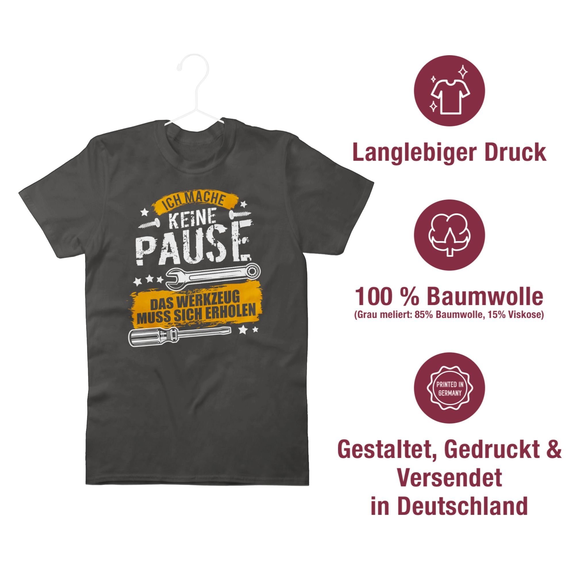 keine 02 das Dunkelgrau Handwerker erholen Shirtracer mache sich Geschenke Ich Werkzeug muss T-Shirt Pause,