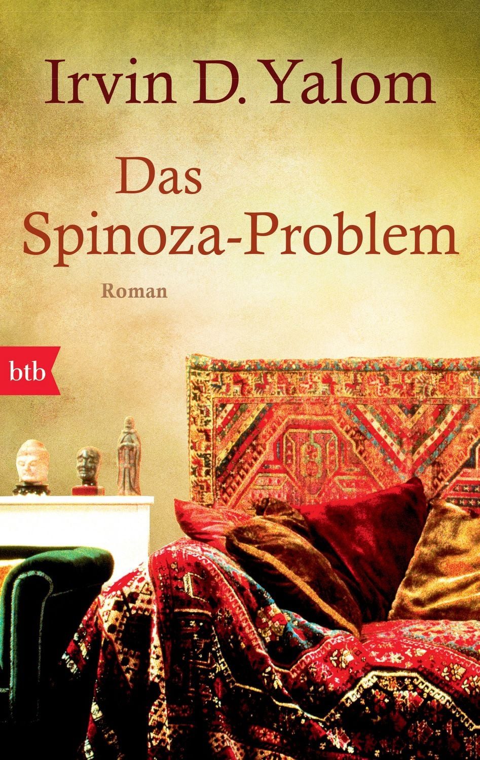Das Spinoza-Problem / Irvin D. Yalom