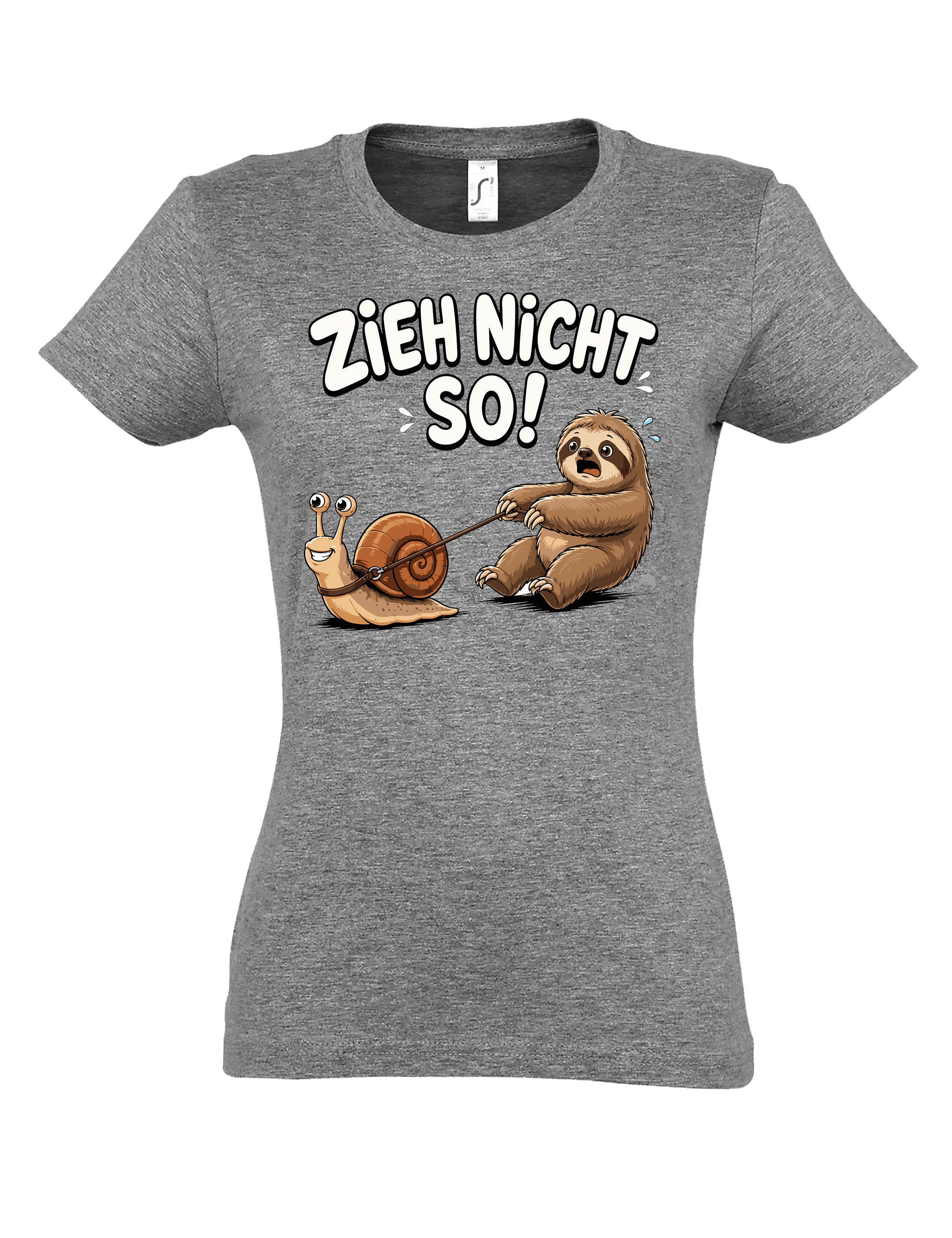 Youth Designz Print-Shirt "Zieh nicht so!" Damen T-Shirt mit Lustigen Print Geschenk Statement mit witzigen stylischen Aufdruck für Frauen