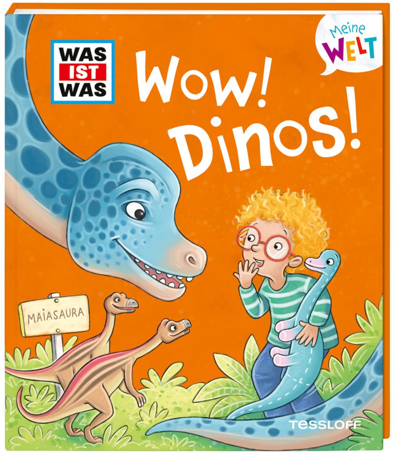 WAS IST WAS Meine Welt Band 5 WOW! Dinos! / Benjamin Schreuder
