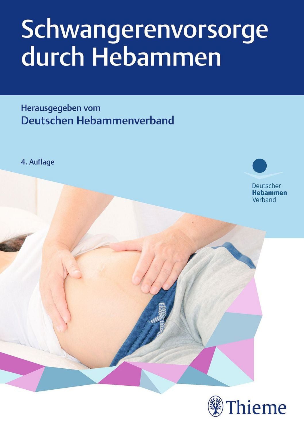 Schwangerenvorsorge durch Hebammen / diverse