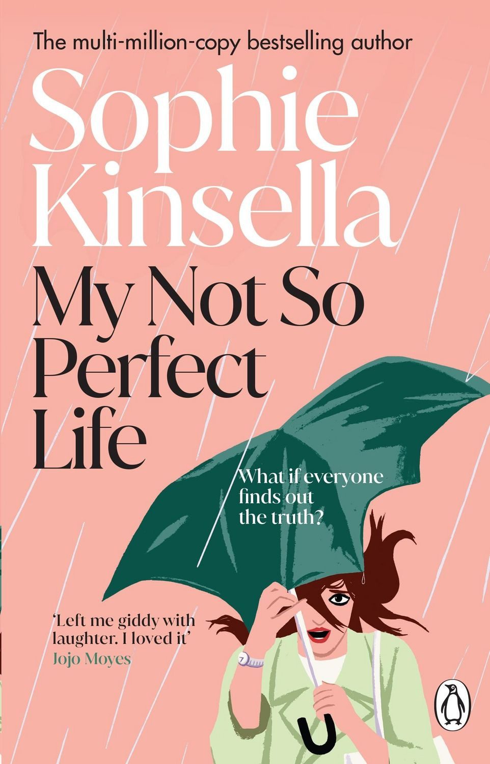 My Not So Perfect Life A Novel / Sophie Kinsella, A Novel