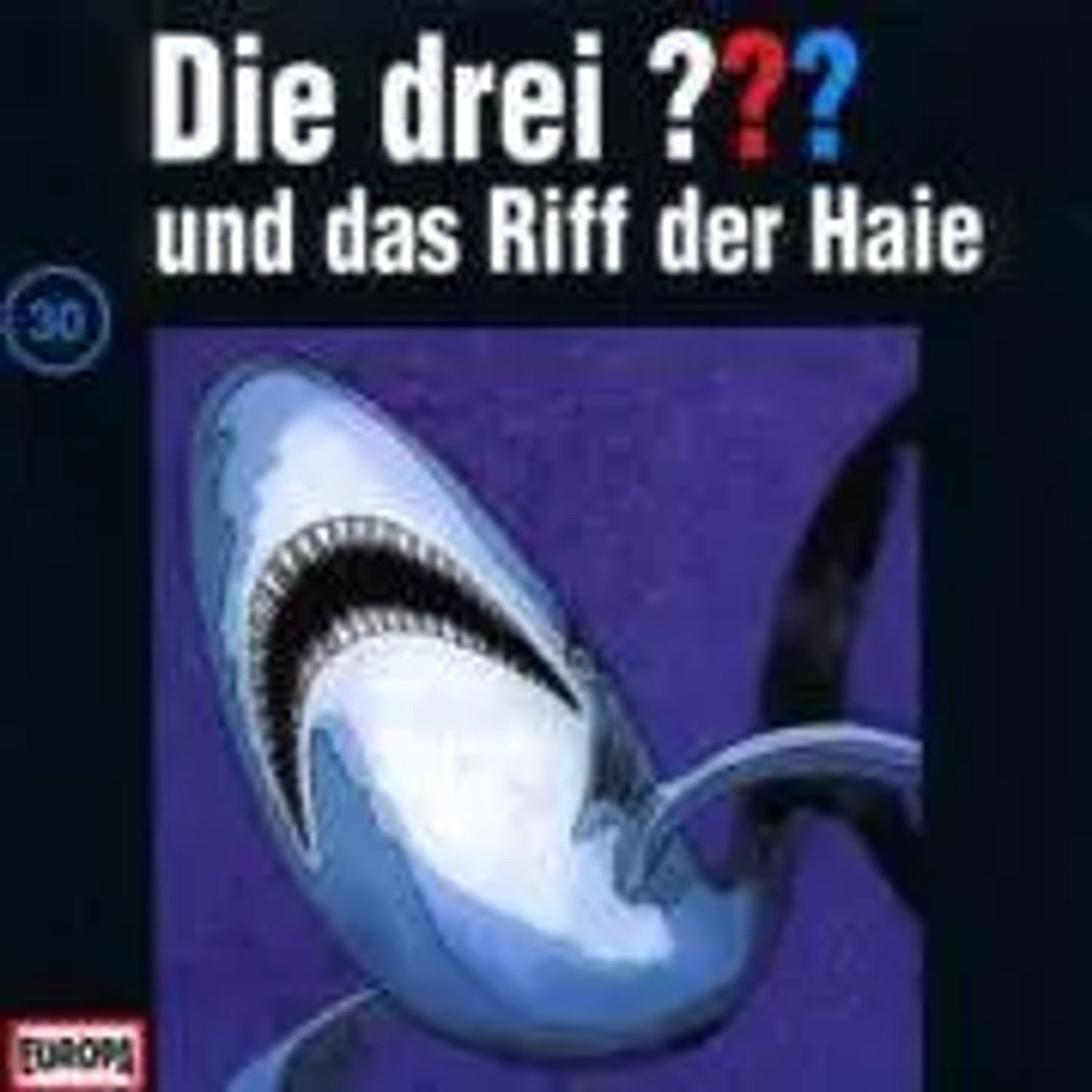 Hörspiel Die drei ??? 030 und das Riff der Haie (drei Fragezeichen) CD