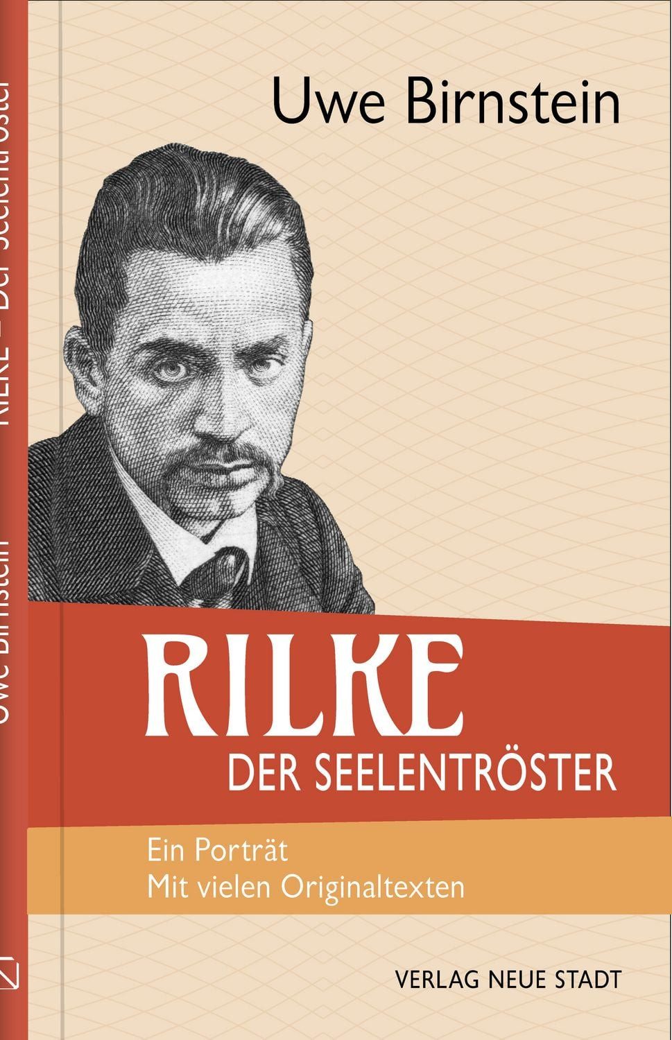 Rilke, der Seelentröster / Uwe Birnstein