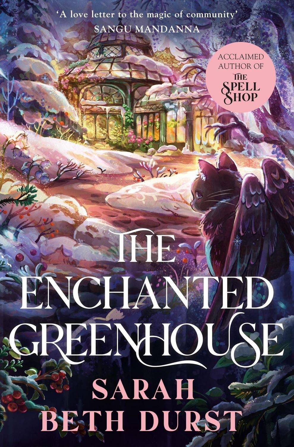The Enchanted Greenhouse / Sarah Beth Durst