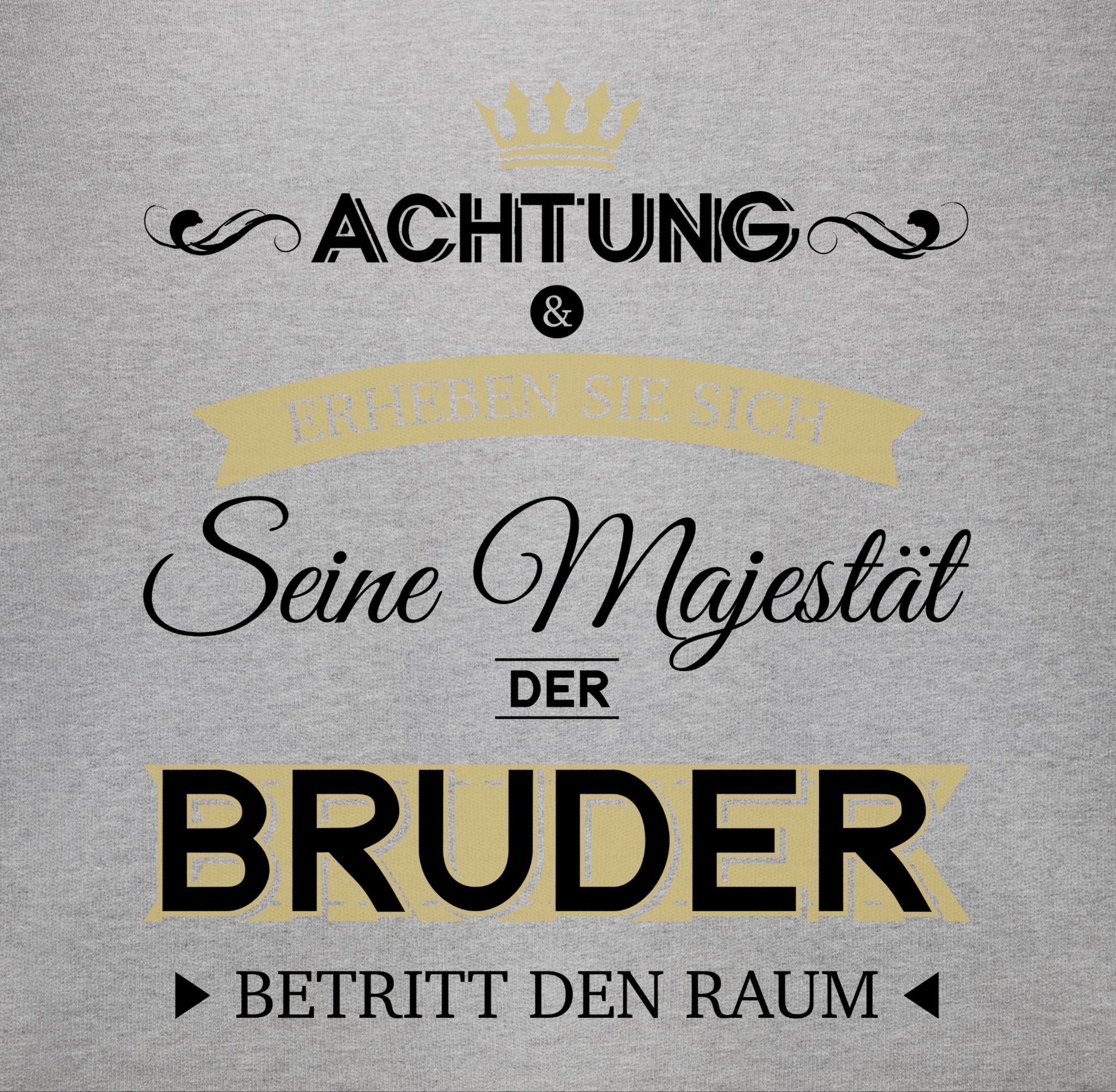 Shirtracer Shirtbody Seine Majestät der Bruder Bruder