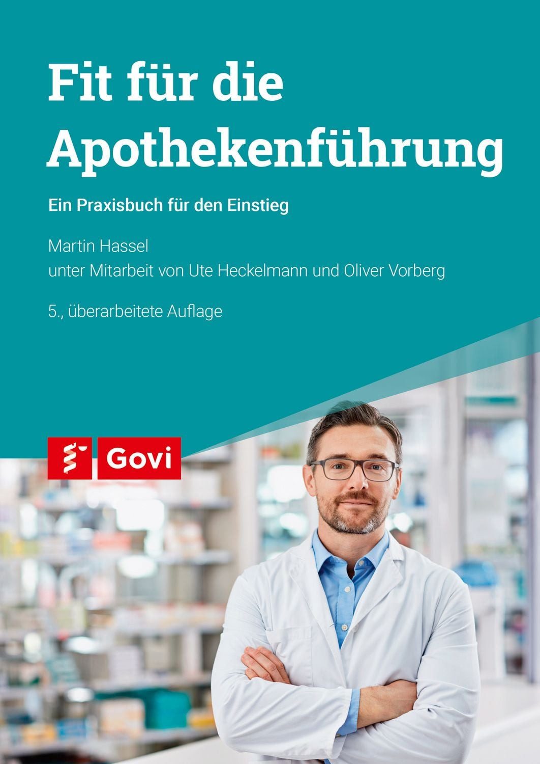 Fit für die Apothekenführung / Martin Hassel