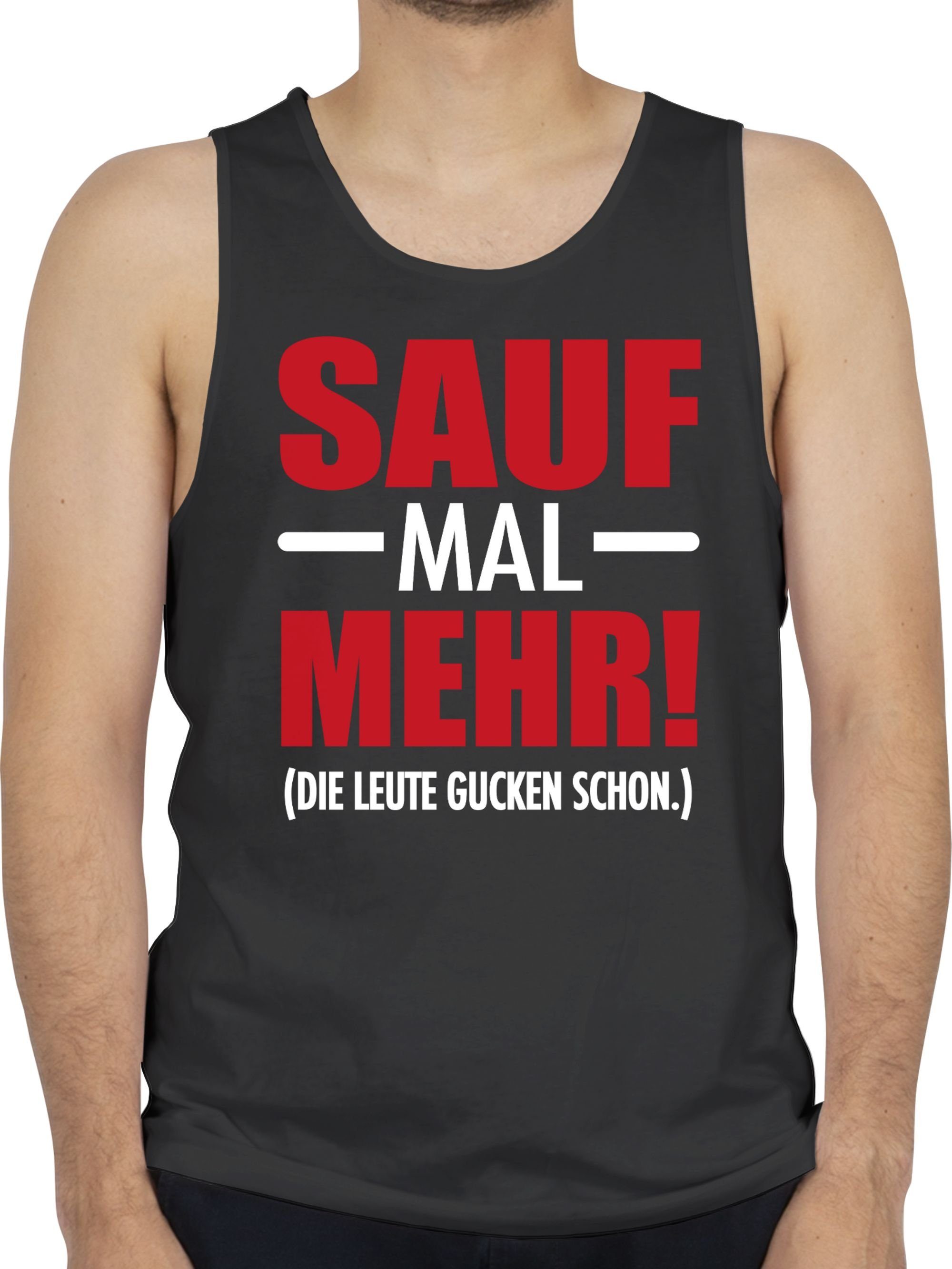 Shirtracer Tanktop Sauf mal mehr - Die Leute gucken schon Party & Alkohol Herren