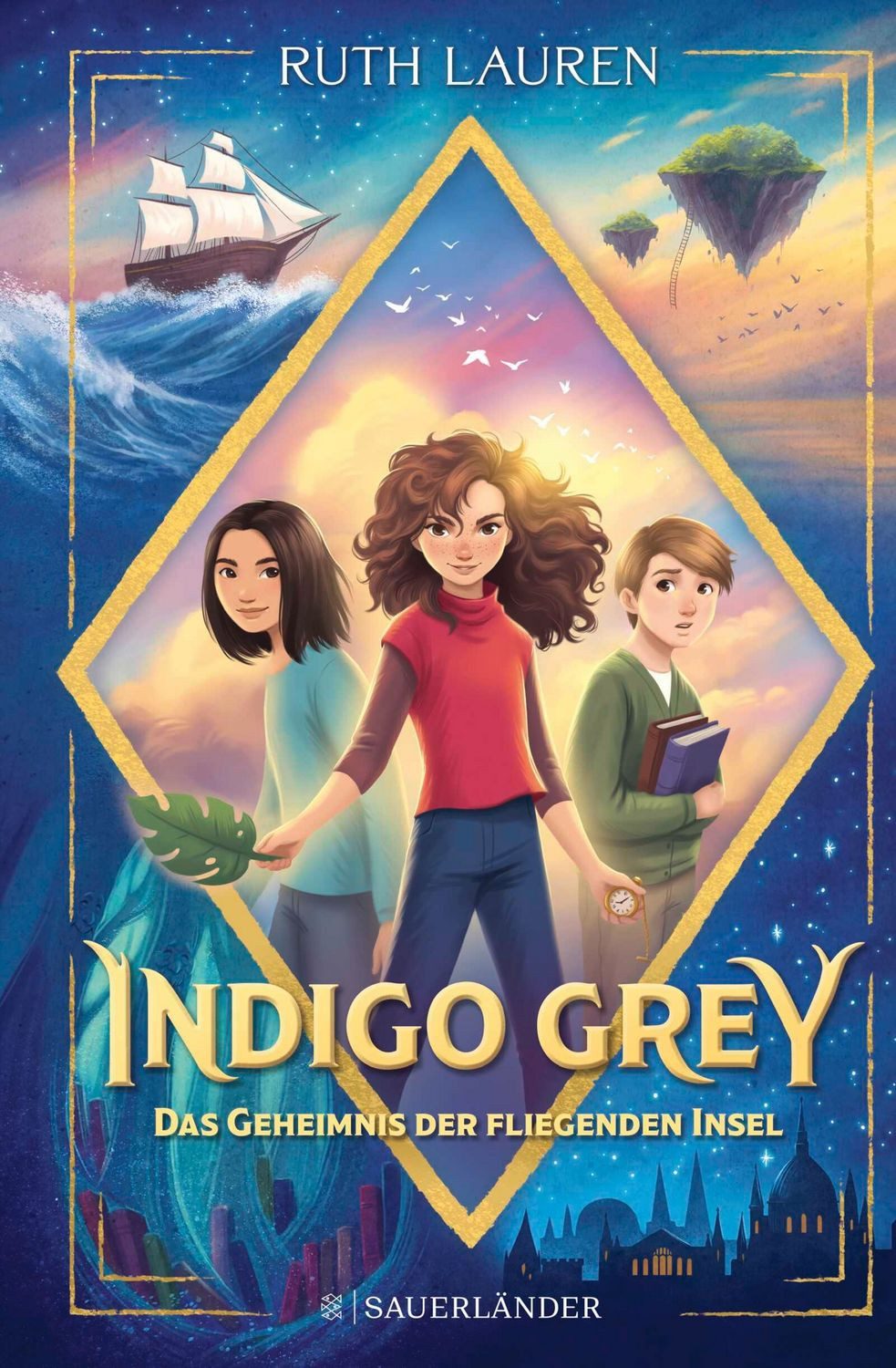 Indigo Grey – Das Geheimnis der fliegenden Insel / Ruth Lauren