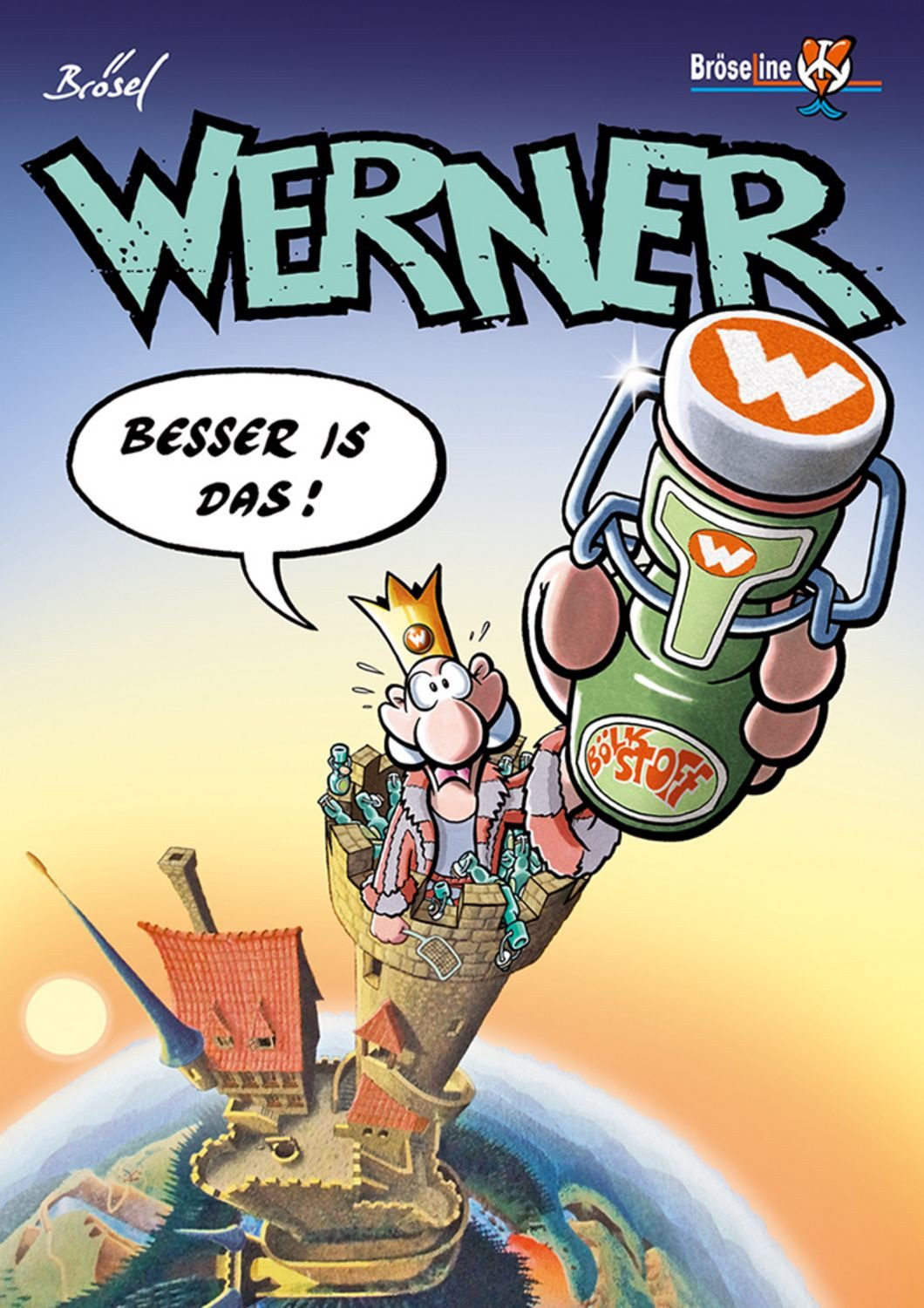 WERNER - BESSER IS DAS! / Rötger Feldmann, Brösel