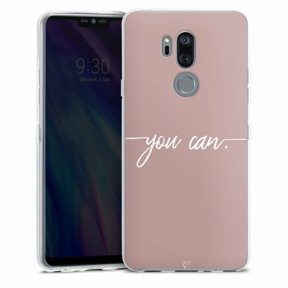 DeinDesign Handyhülle »Spruch Sprüche Motivation You Can«, LG G7 ThinQ