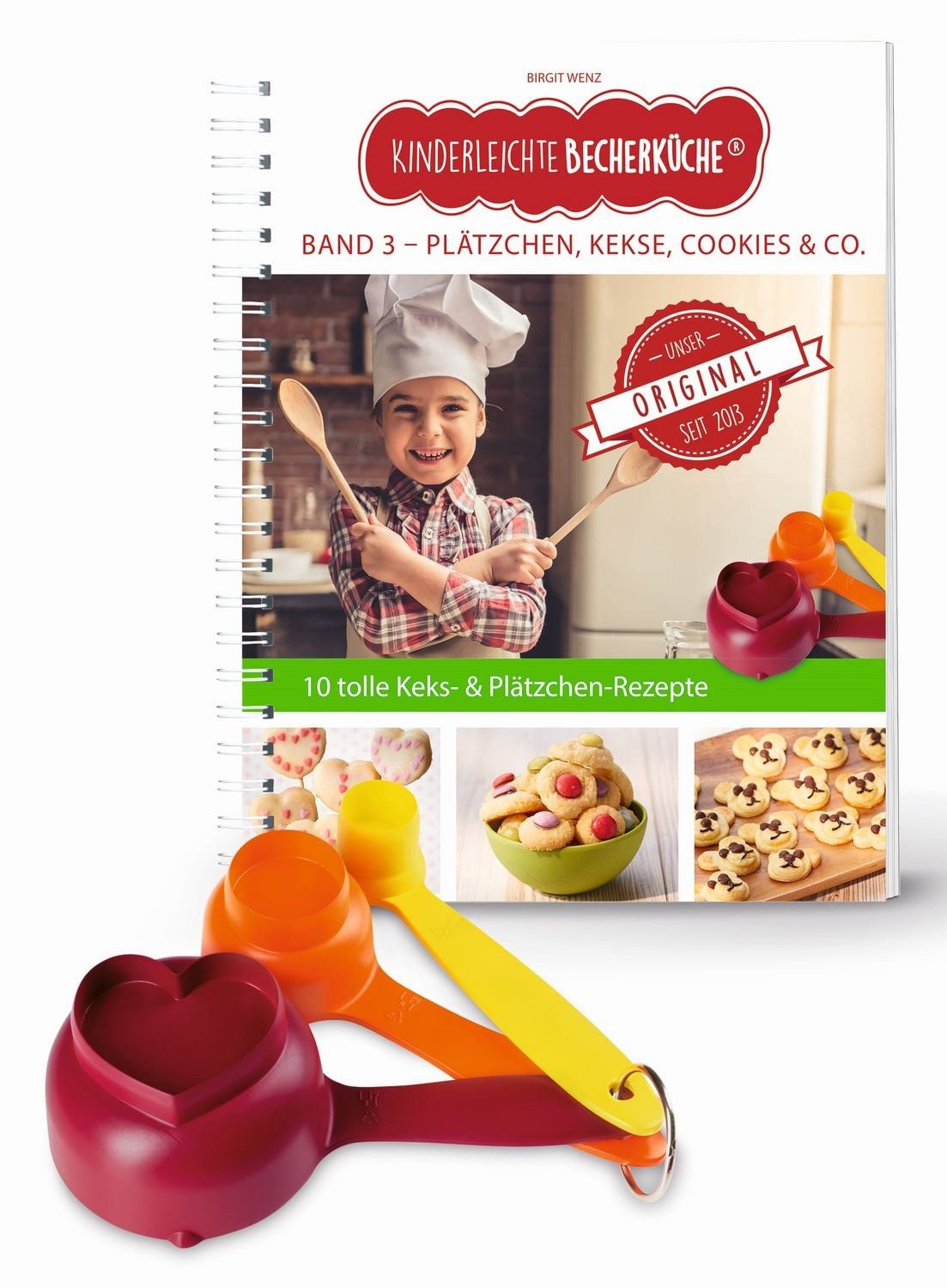 Kinderleichte Becherküche - Plätzchen, Kekse, Cookies & Co. (Band 3) K / Birgit Wenz, Kinder-Backbuch mit 13 Rezepten & 3 farbigen Messbechern mit Ausstechern