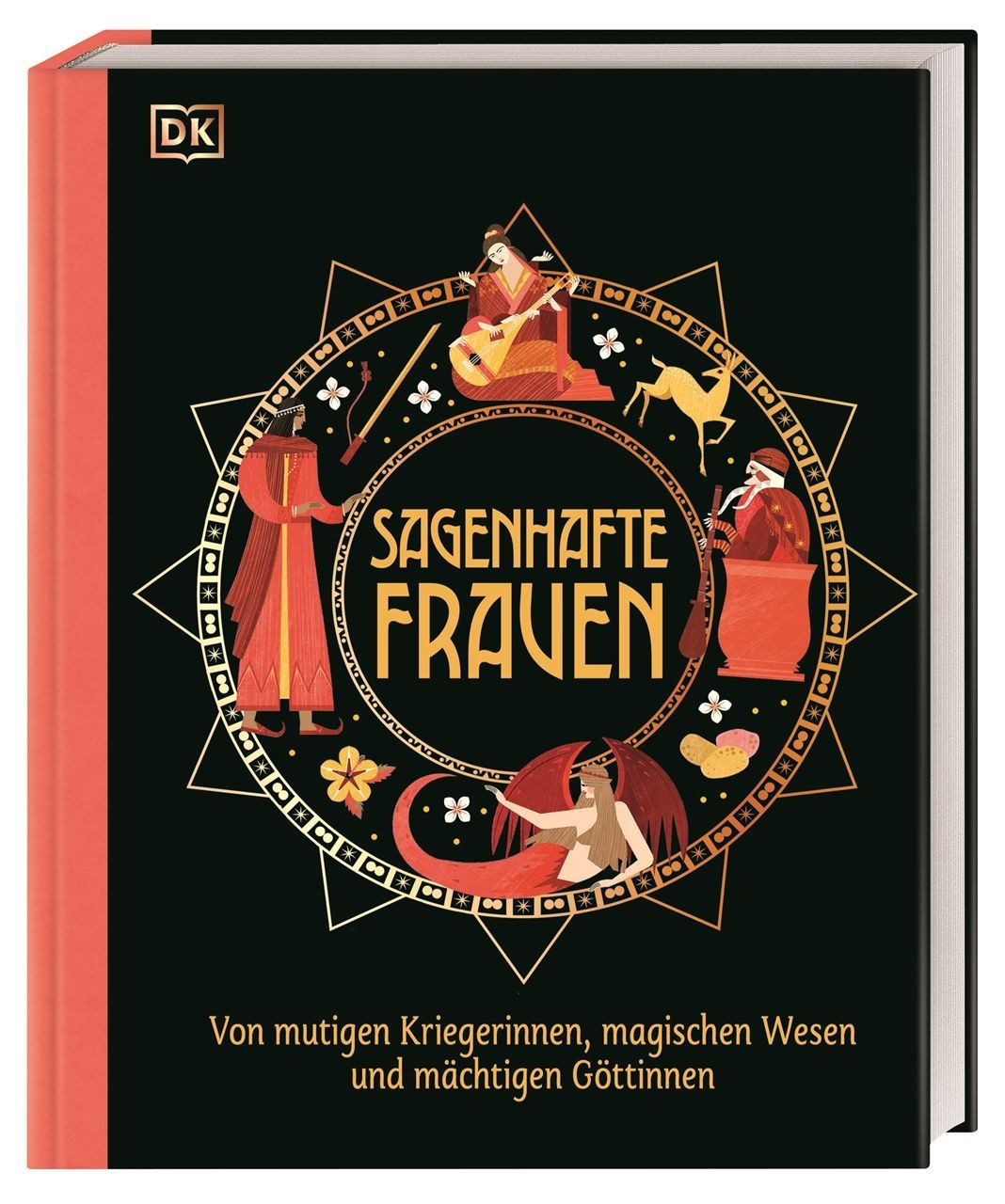 Kinderbuch Sagenhafte Frauen Von mutigen Kriegerinnen, magischen Wesen und mächti Jean Menzies