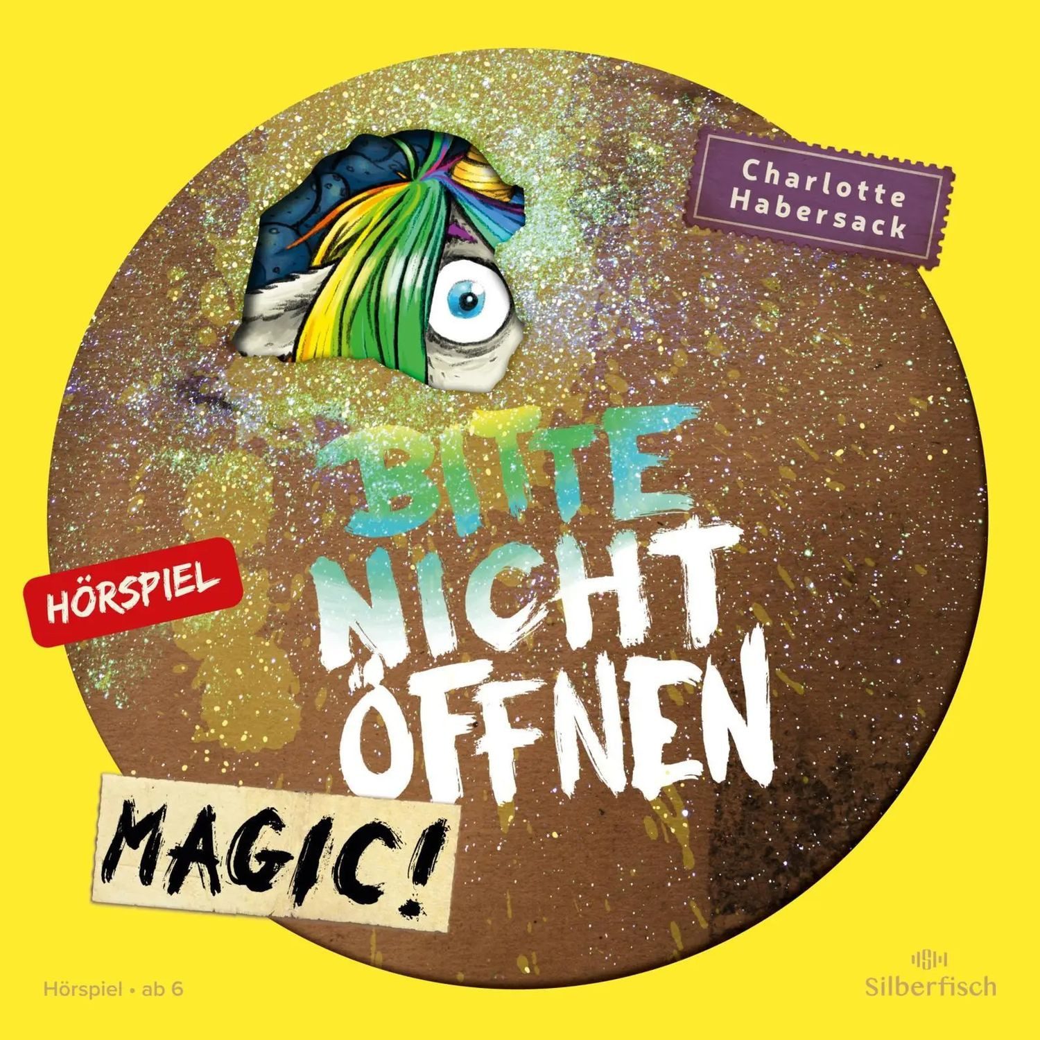 Silberfisch Verlag Hörspiel Bitte nicht öffnen - Hörspiele 5: Magic! Das Hörspiel