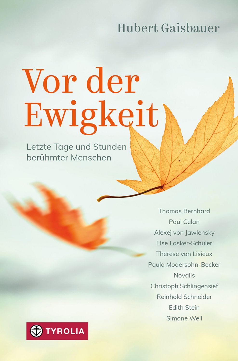 Vor der Ewigkeit / Hubert Gaisbauer