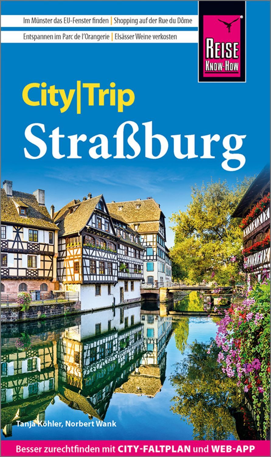 Reise Know-How CityTrip Straßburg / Tanja Köhler, Norbert Wank
