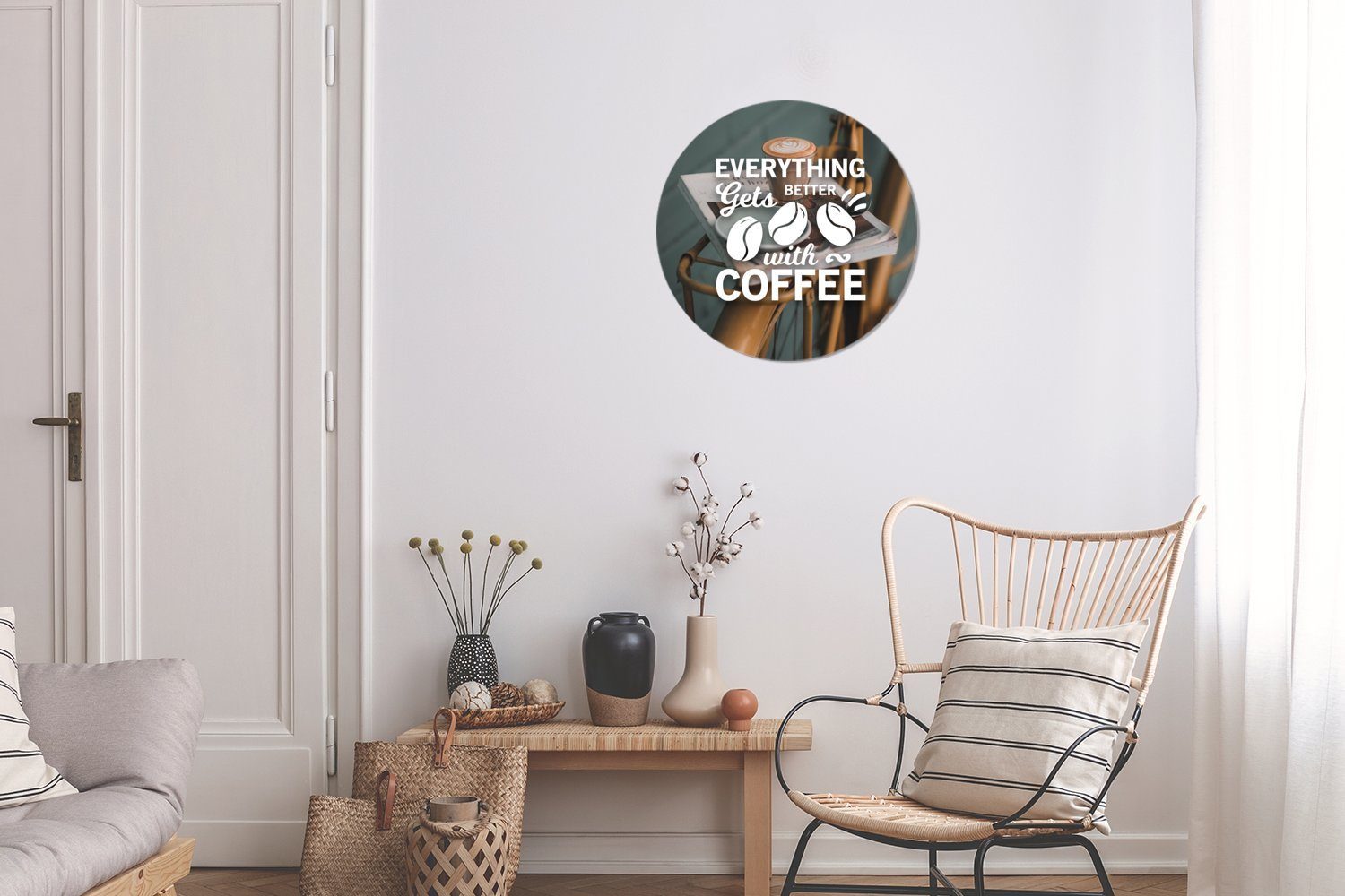 alles Wohnzimmer, Wandbild, Forex, wird Sprichwörter Kaffee MuchoWow - Rundes Kaffee Wanddekoration Gemälde St), Kreis Mit cm - besser, - 30x30 Zitate (1