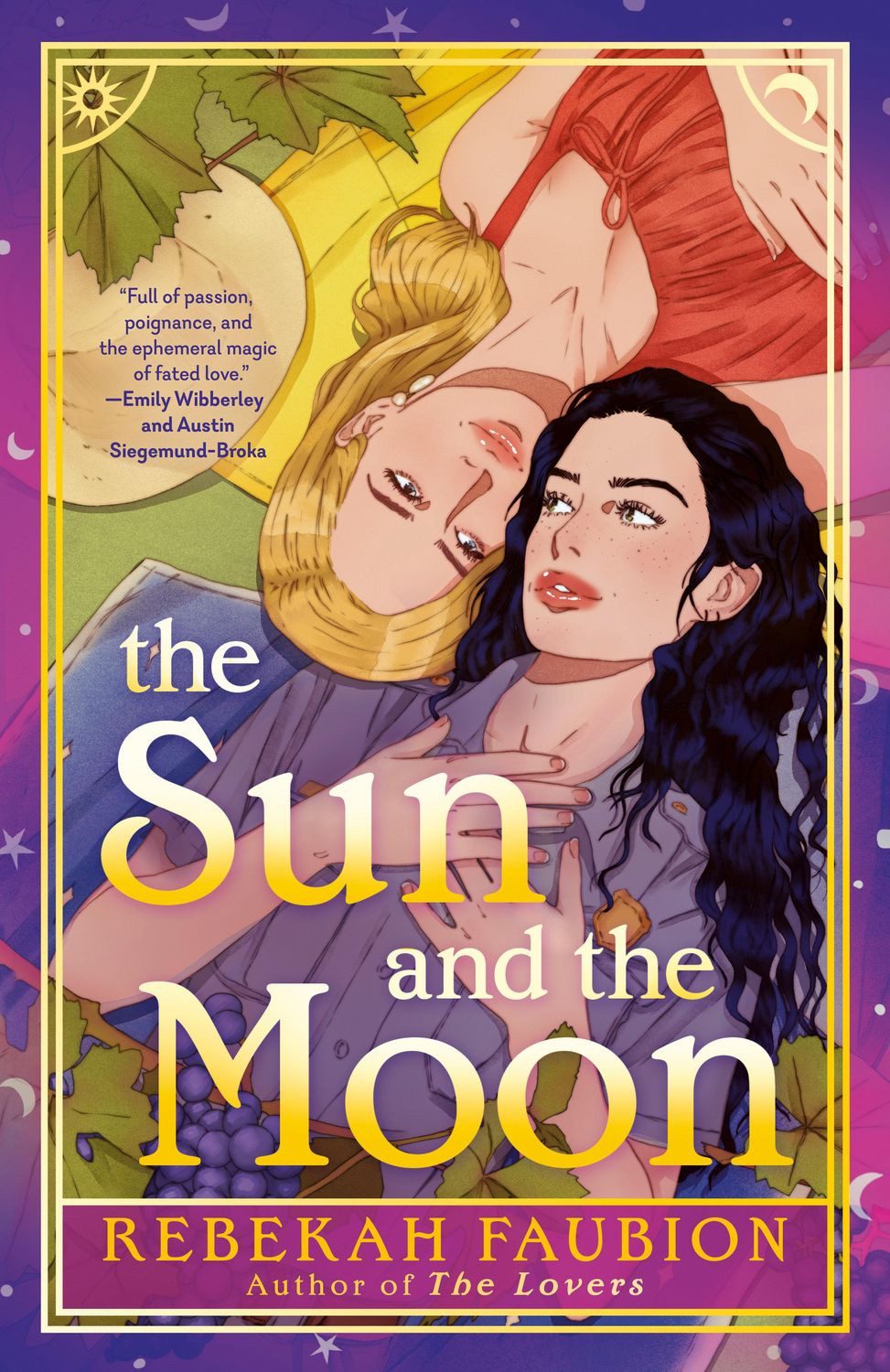 Belletristik The Sun and the Moon Rebekah Faubion