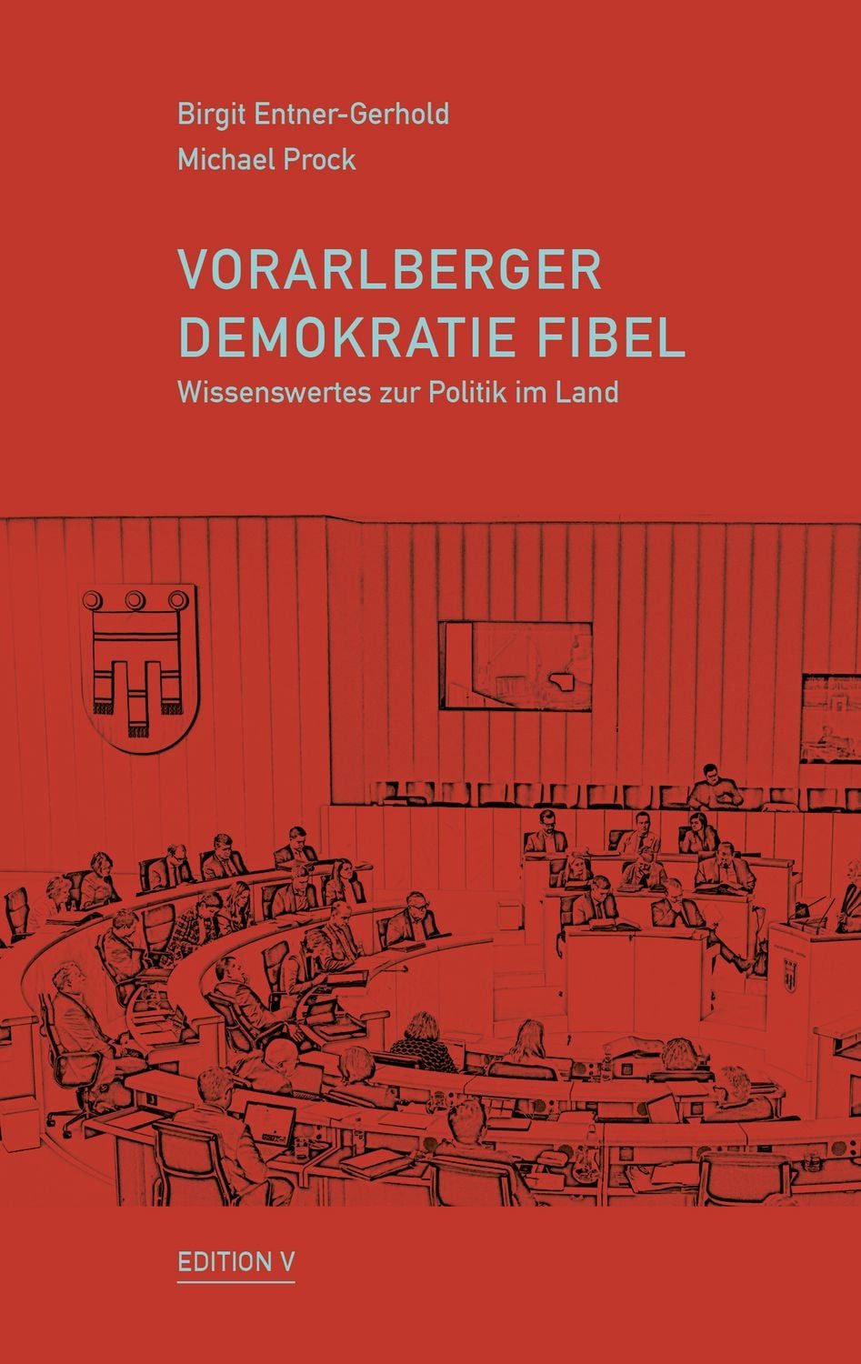 Vorarlberger Demokratie Fibel / Michael Prock