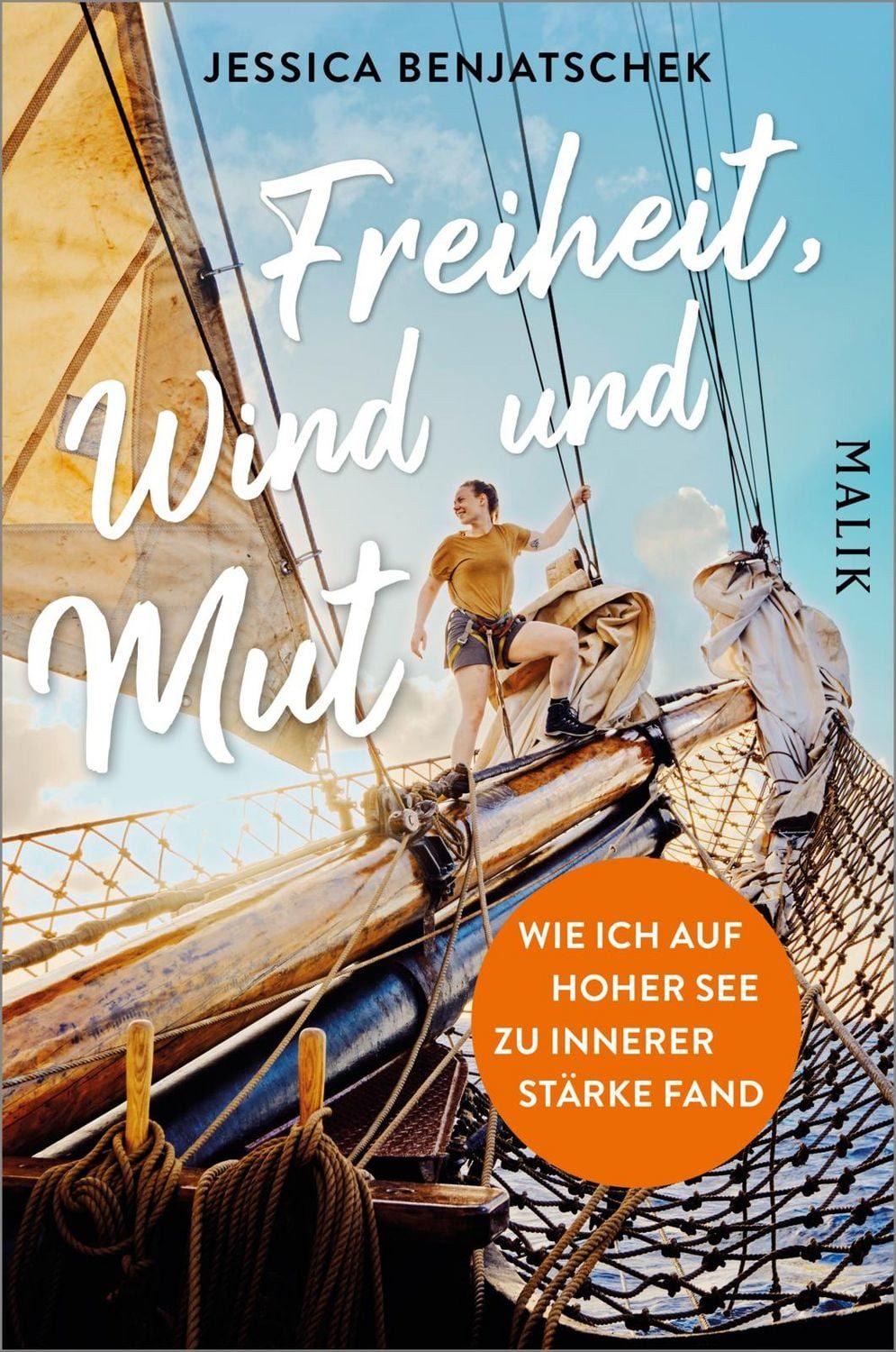Freiheit, Wind und Mut / Jessica Benjatschek