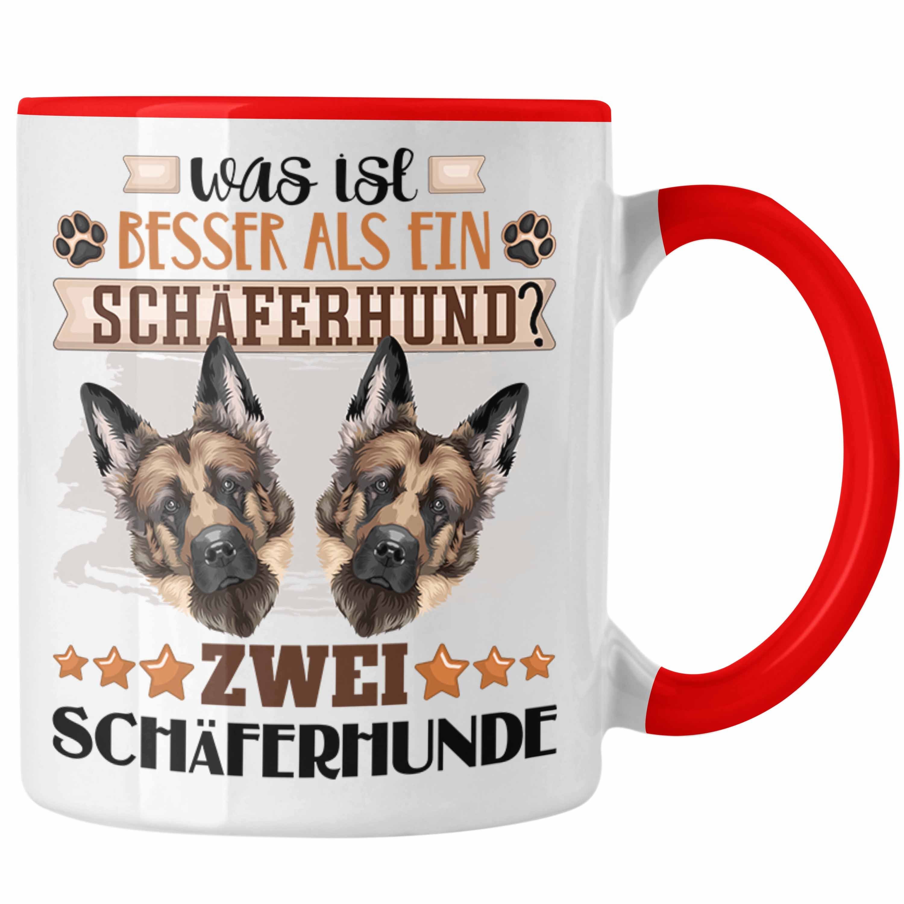 Trendation Tasse Schäferhund Besitzer Tasse Geschenk Lustiger Spruch Geschenkidee Was I Rot
