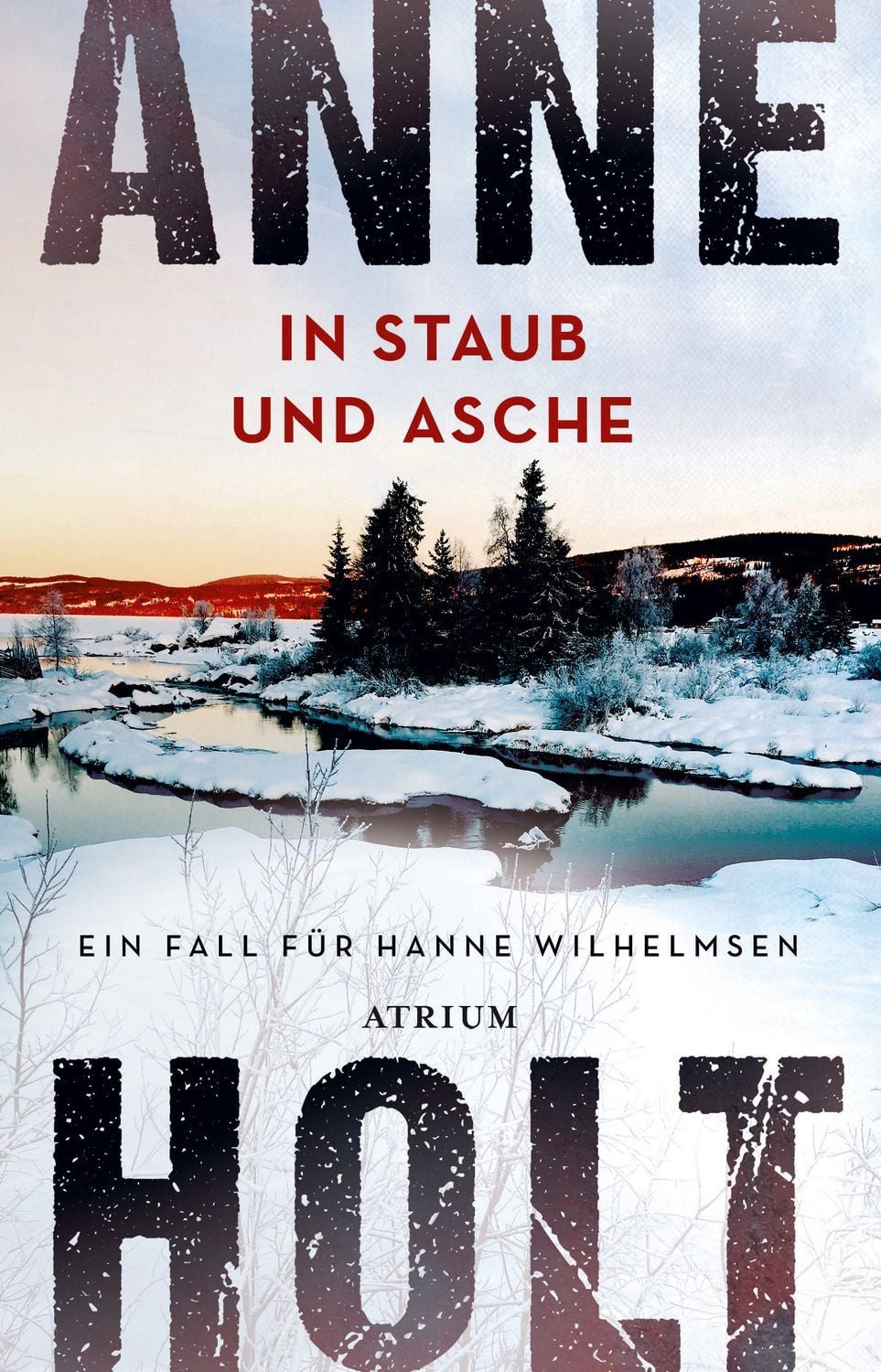 In Staub und Asche / Anne Holt