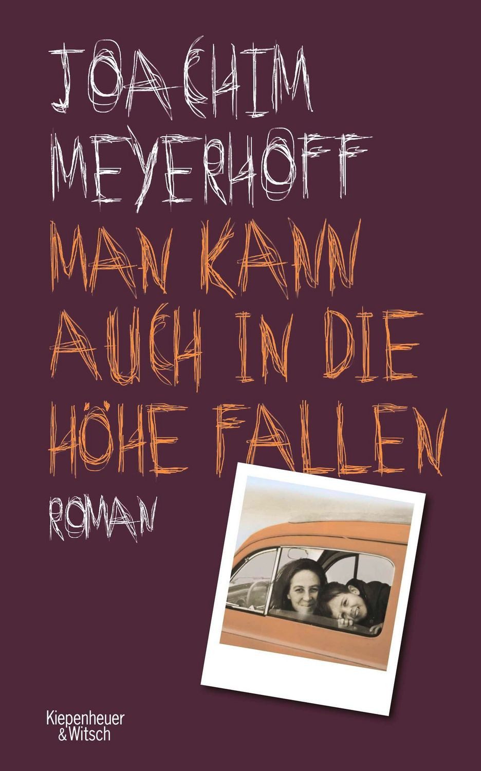 Man kann auch in die Höhe fallen / Joachim Meyerhoff