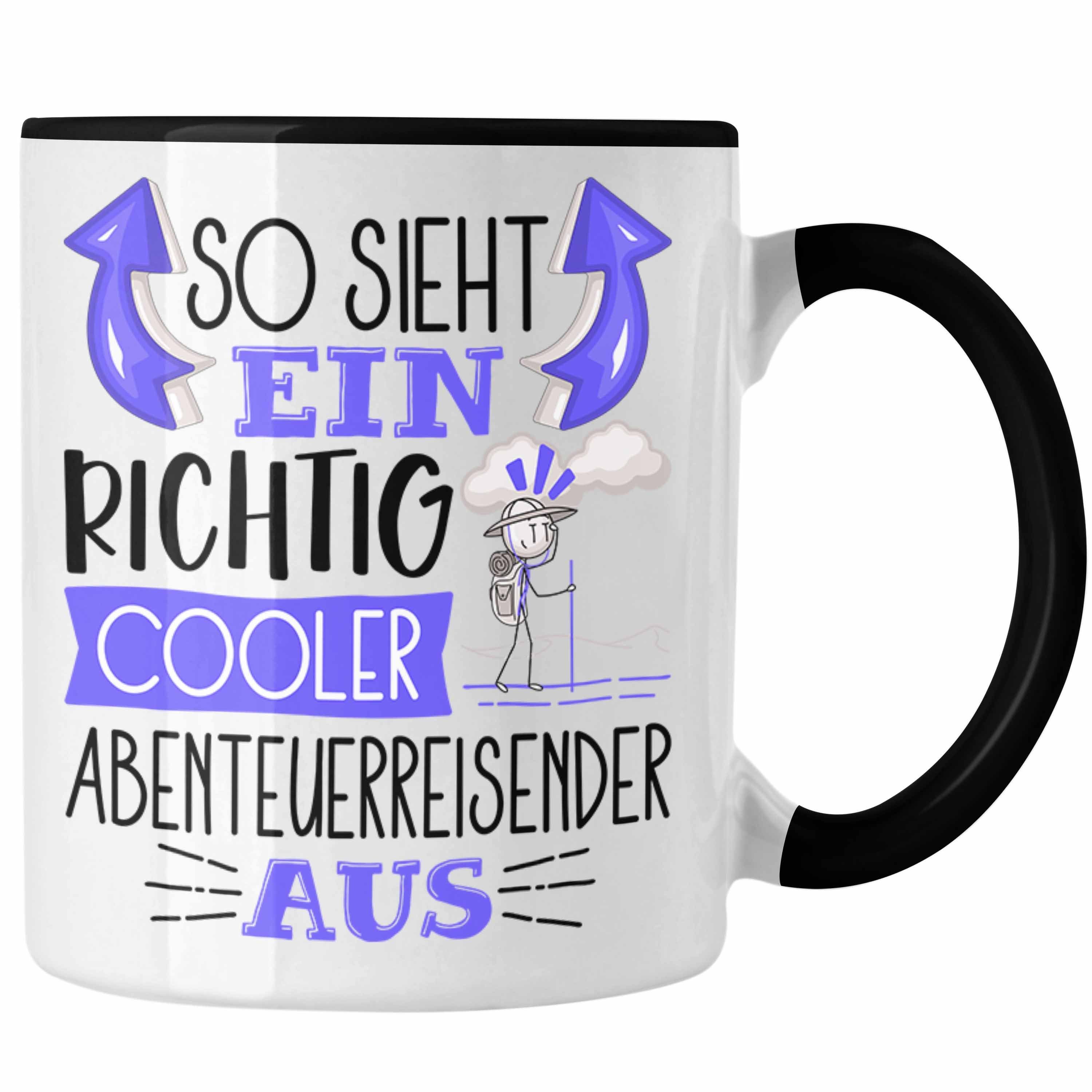 Trendation Tasse So Geschenk Tasse Richtig Cooler für Sieht Schwarz Aus Ein Abenteuerreisender