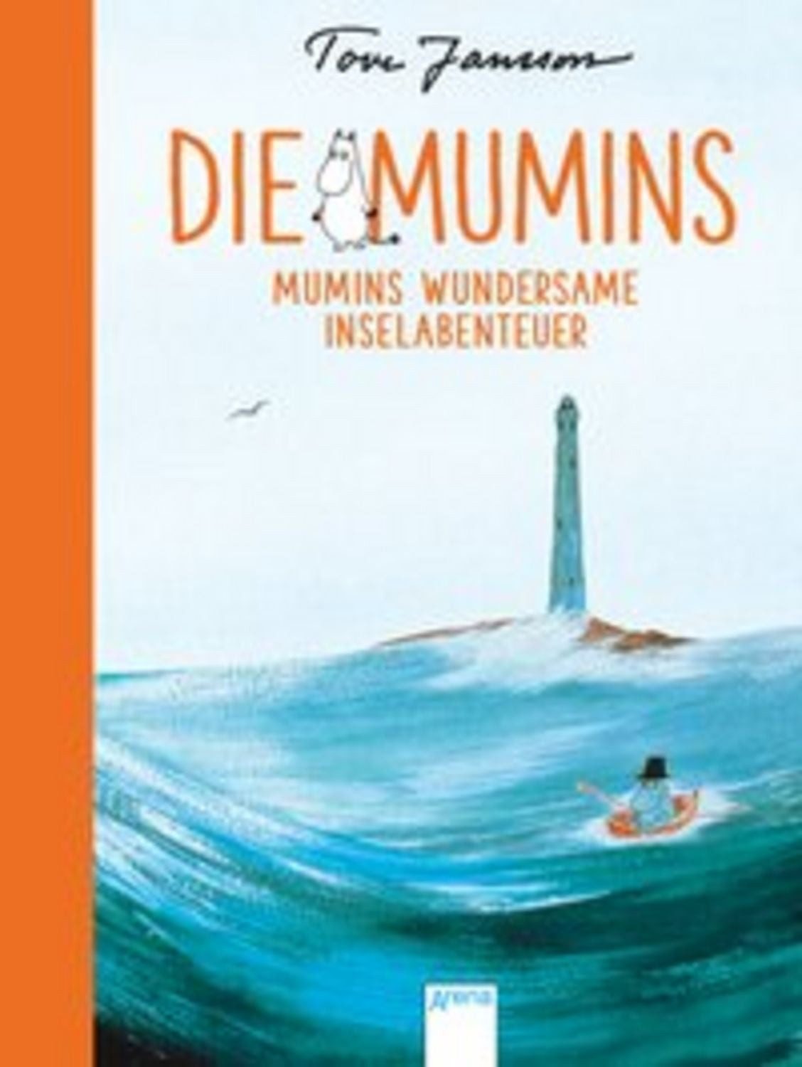 Die Mumins (8). Mumins wundersame Inselabenteuer / Tove Jansson
