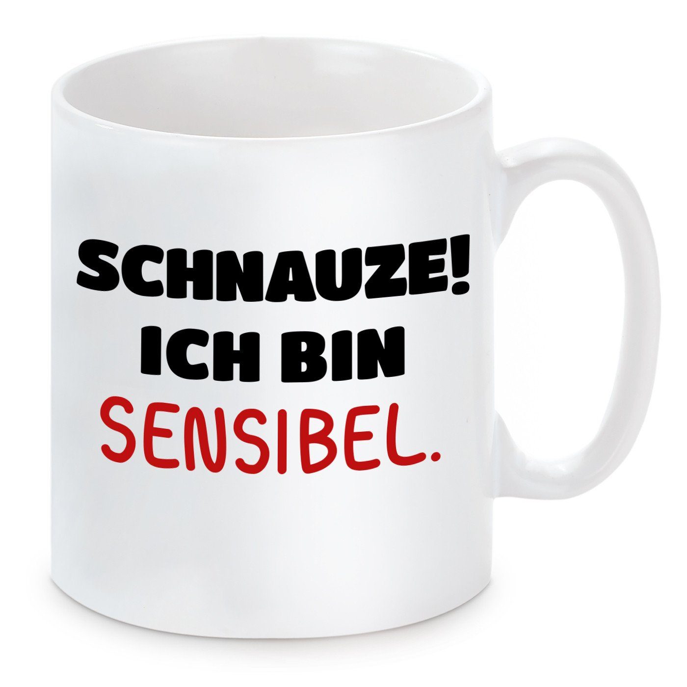 Herzbotschaft Tasse Kaffeebecher mit Motiv Schnauze! Ich bin sensibel, Keramik, Kaffeetasse spülmaschinenfest und mikrowellengeeignet