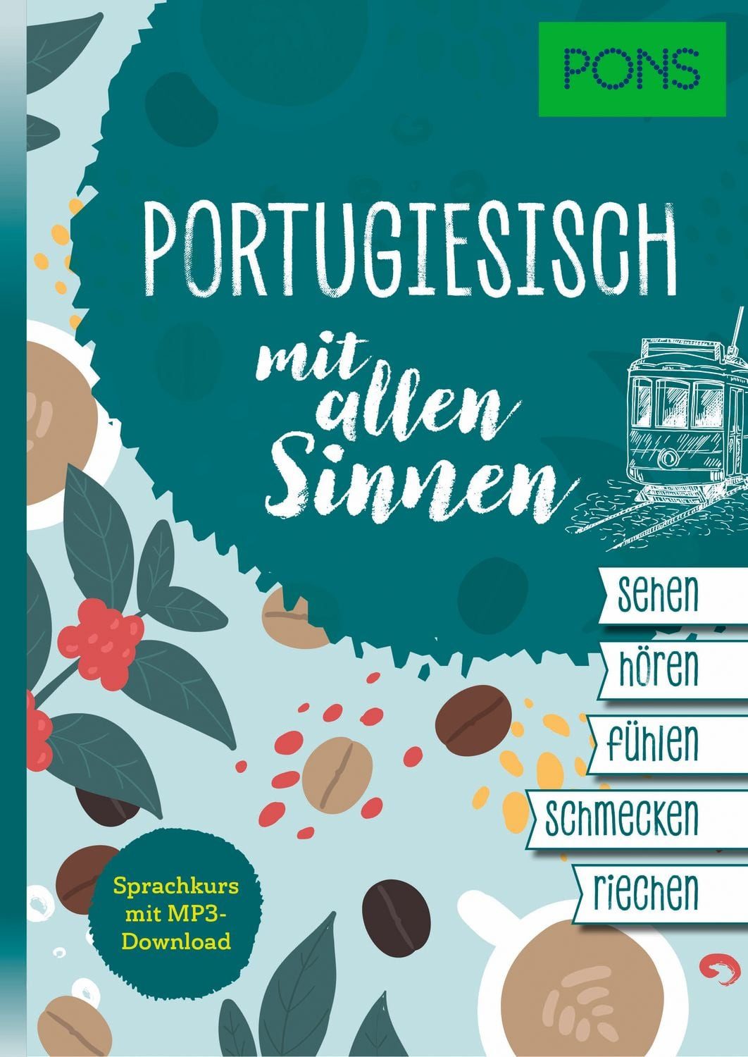 PONS Portugiesisch mit allen Sinnen / diverse, Sprachkurs mit MP3-Download