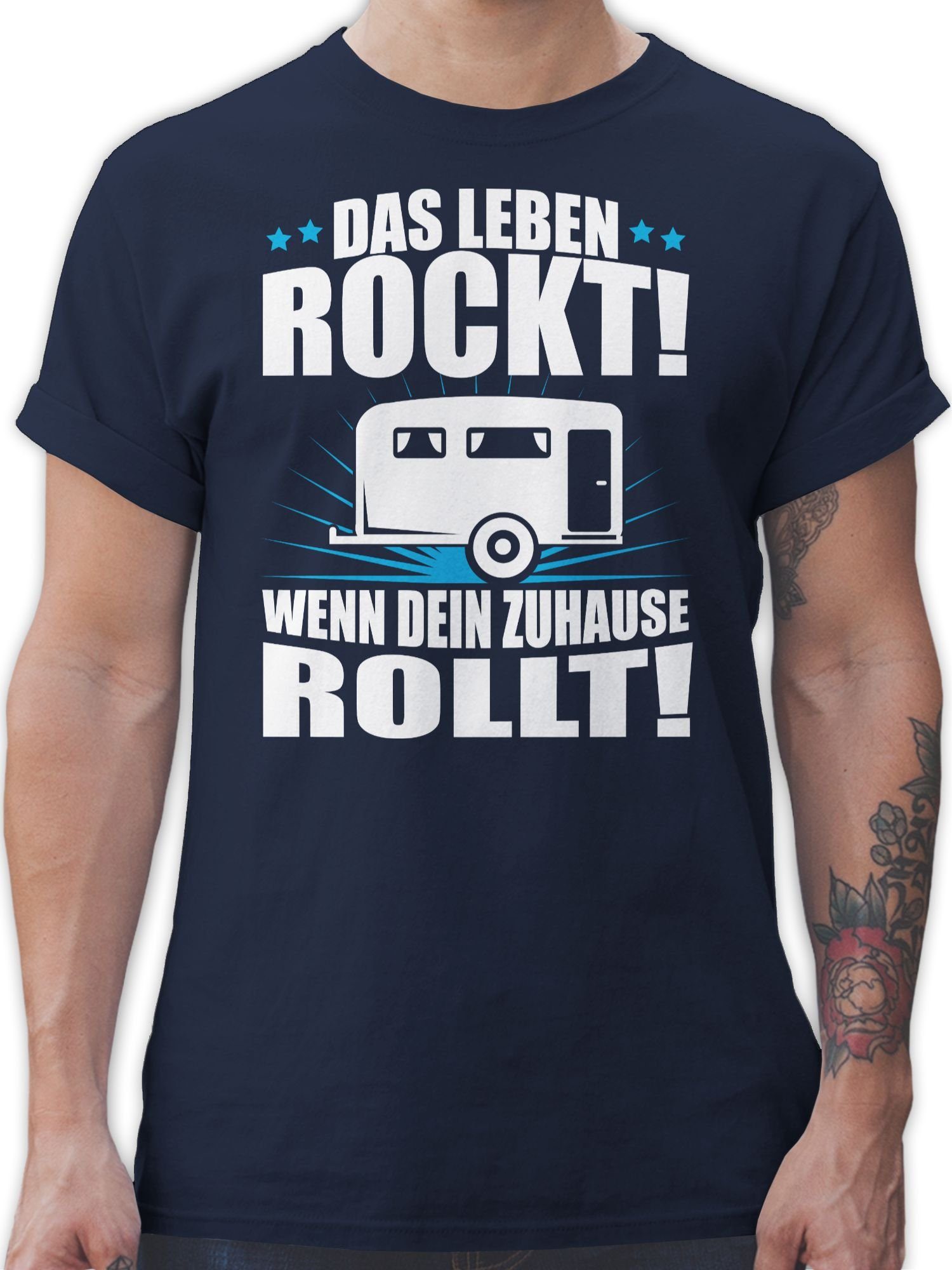 Shirtracer T-Shirt Das Leben rockt! Wohnwagen weiß Hobby Outfit 1 Navy Blau