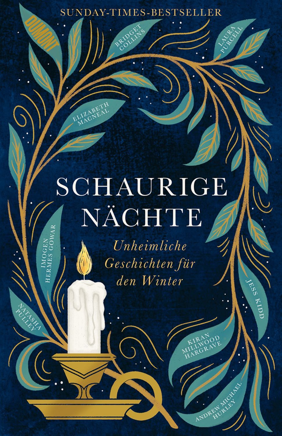 Schaurige Nächte / Bridget Collins, Imogen Hermes Gowar, Kiran Millwood Hargrave, Andrew Michael Hurley, Jess Kidd