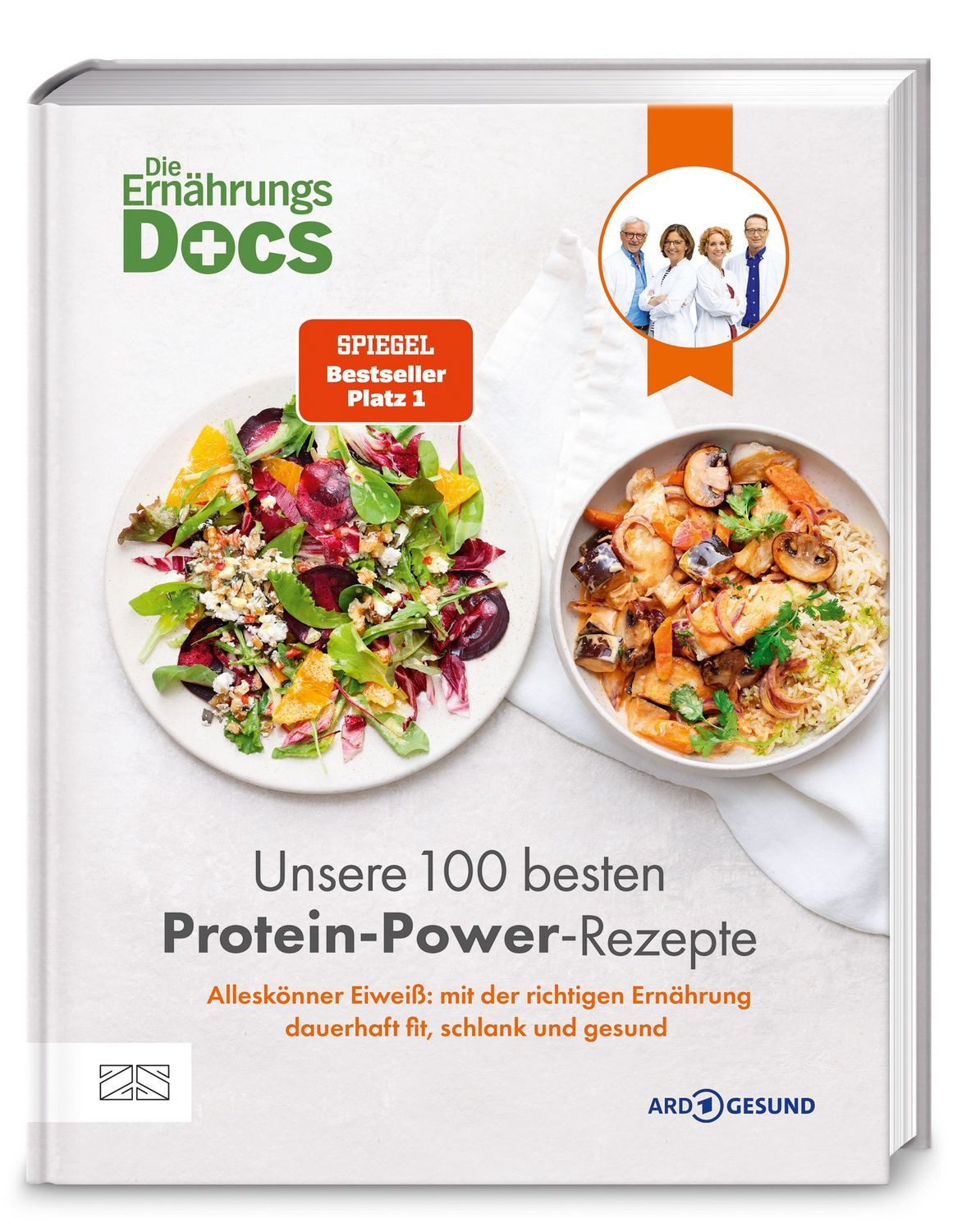 Die Ernährungs-Docs – Unsere 100 besten Protein-Power-Rezepte / Matthias Riedl, Jörn Klasen, Viola Andresen, Silja Schäfer, SPIEGEL-Bestseller