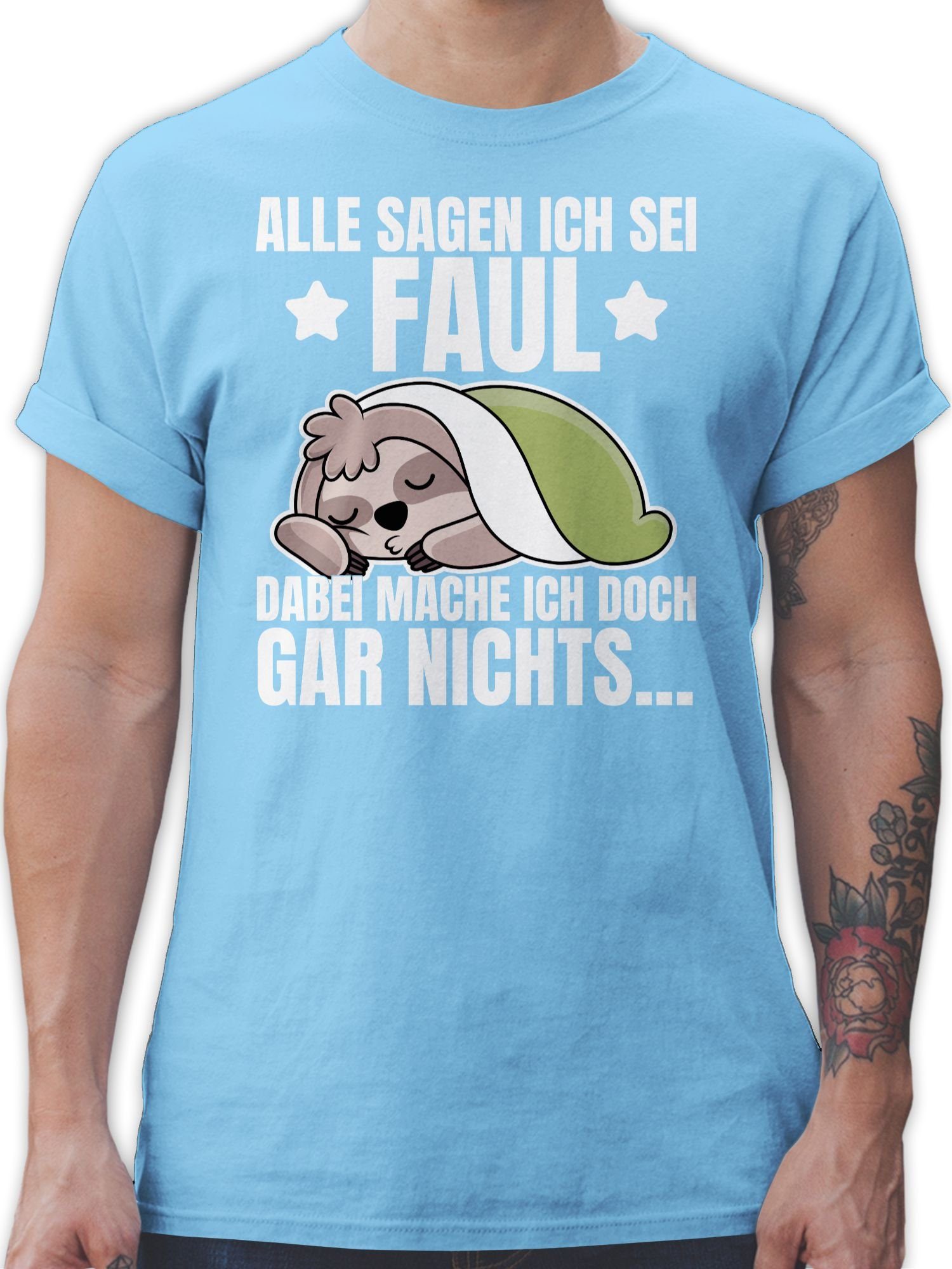 Shirtracer T-Shirt Alle sagen ich sei Faul - Faultier Sprüche Statement mit Spruch 03 Hellblau