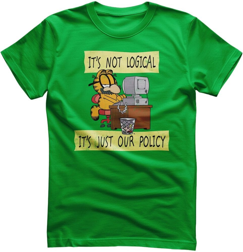 Garfield T-Shirt It's Not Logical It's Just Our Policy T-Shirt