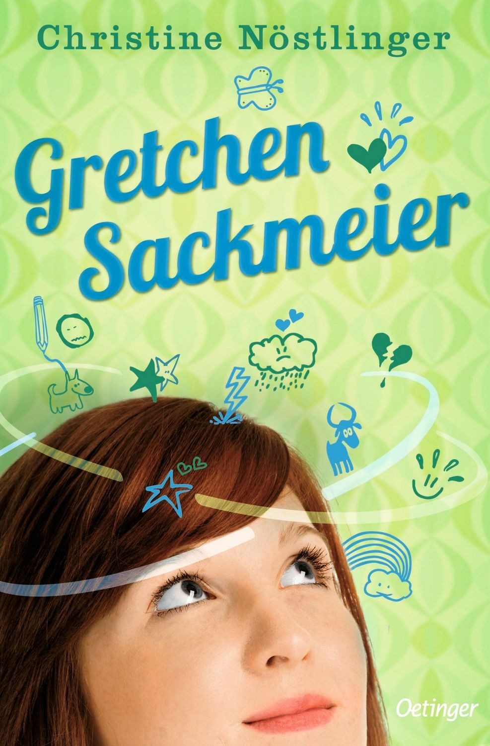 Gretchen Sackmeier. Gesamtausgabe / Christine Nöstlinger