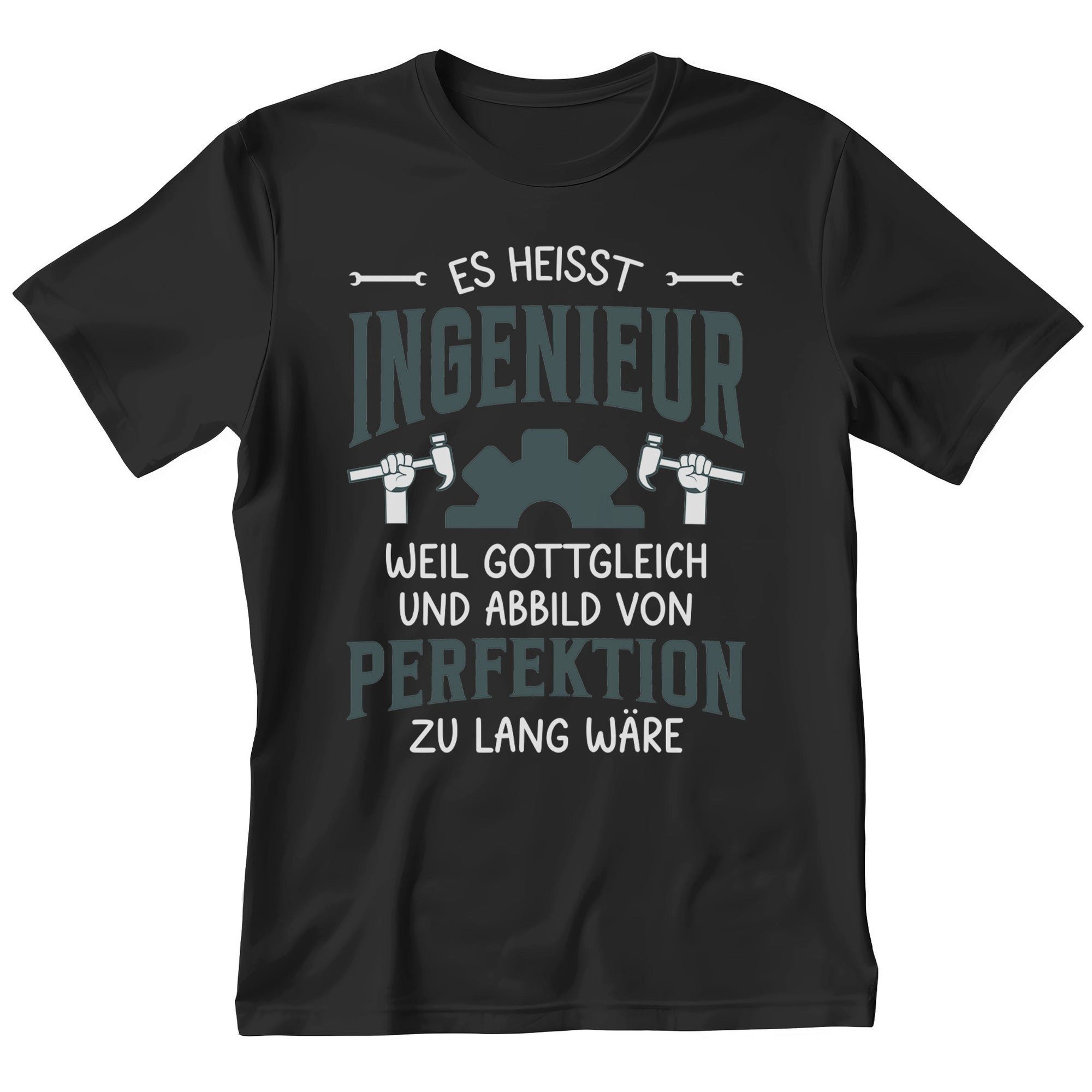 22Feels T-Shirt Ingenieur Geschenk Männer Spruch Beruf Studium Abschluss IN DEUTSCHLAND BEDRUCKT