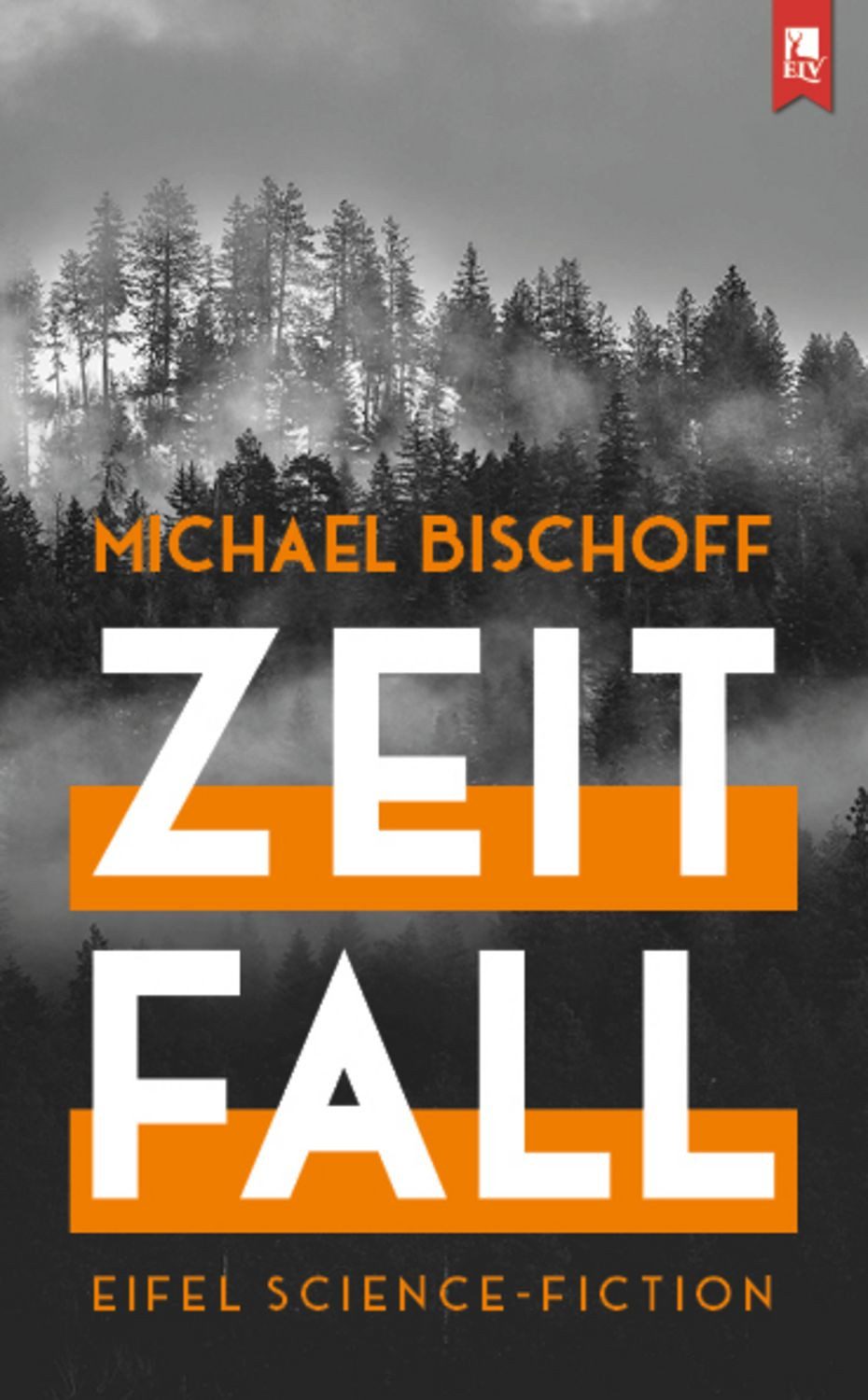 Zeitfall / Michael Bischoff