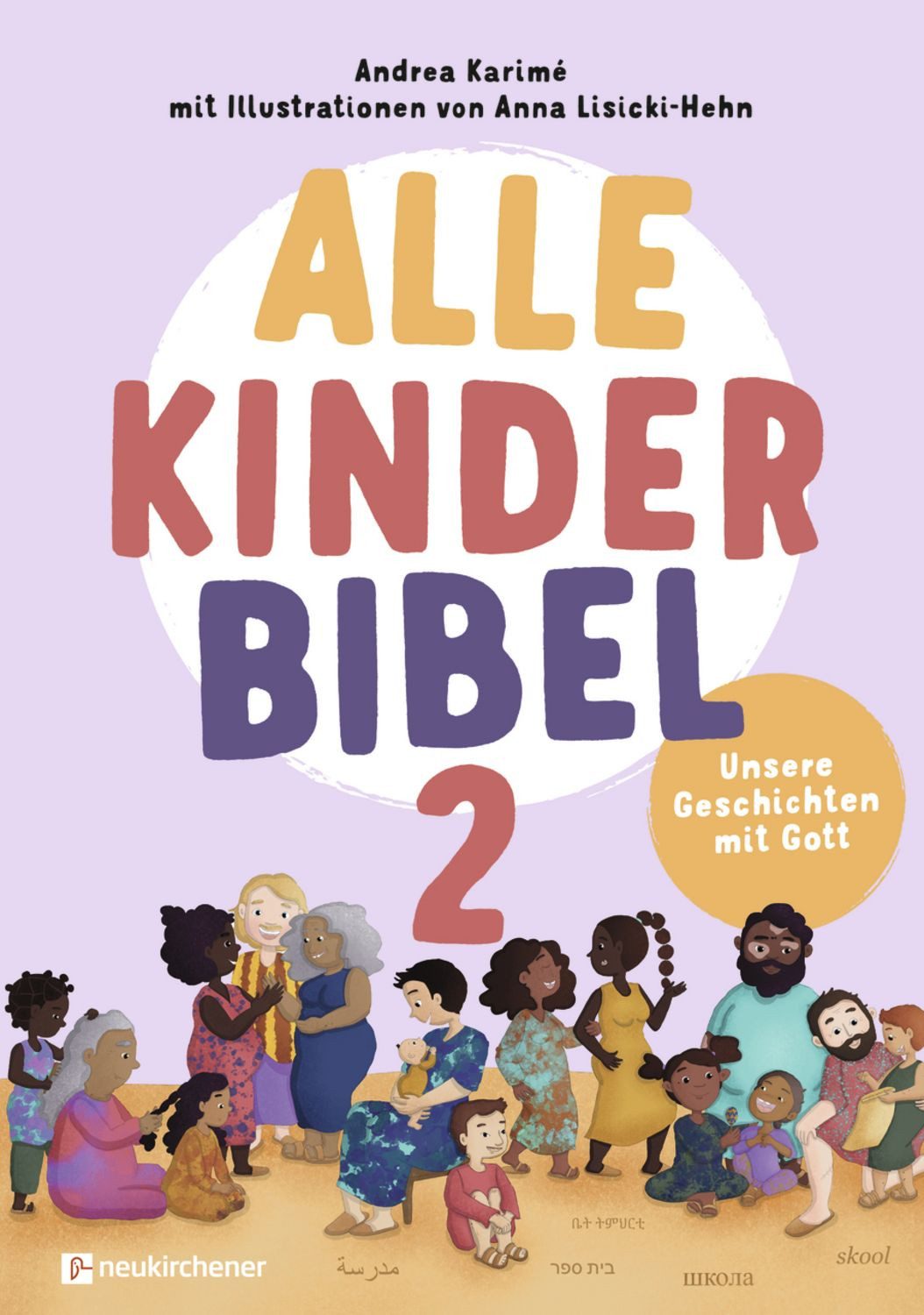 Alle-Kinder-Bibel 2 / Andrea Karimé